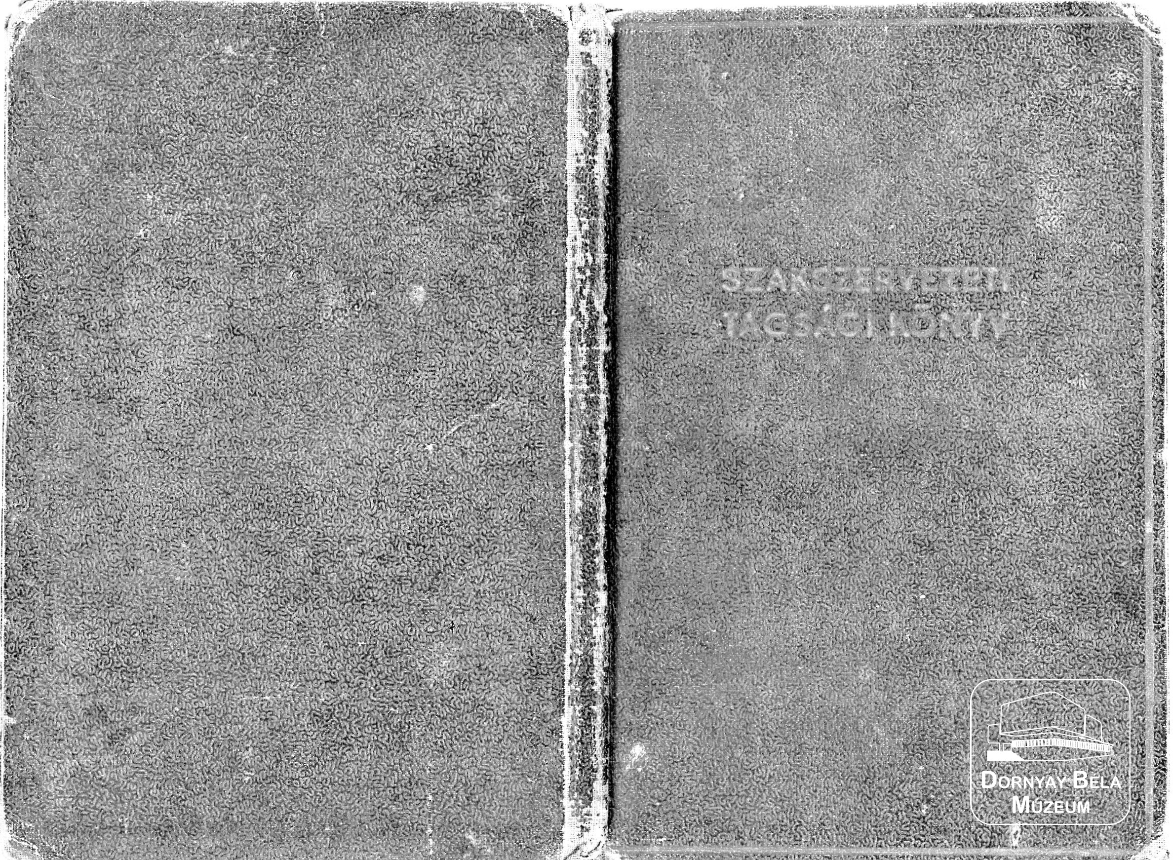 Valenta György tagsági könyve (Dornyay Béla Múzeum, Salgótarján CC BY-NC-SA)