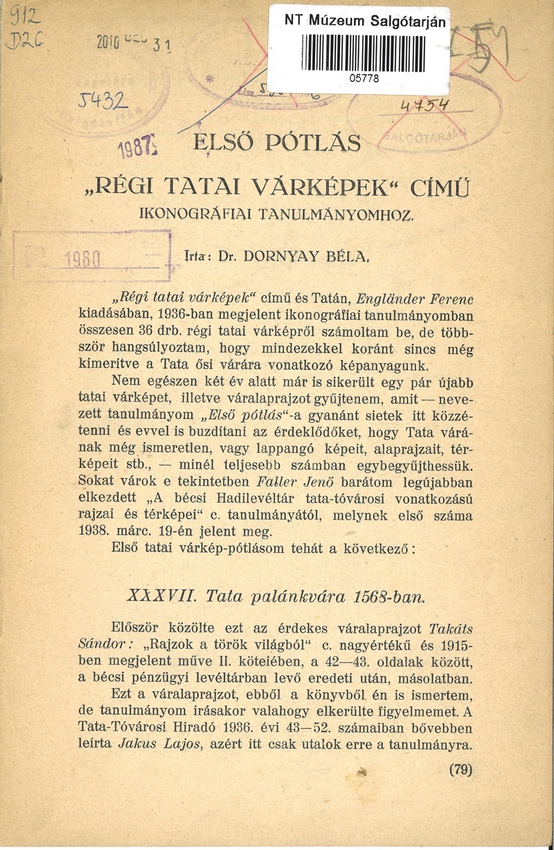 Első pótlás "Régi Tatai várképek" című ikonográfiai tanulmányomhoz. (Dornyay Béla Múzeum, Salgótarján CC BY-NC-SA)
