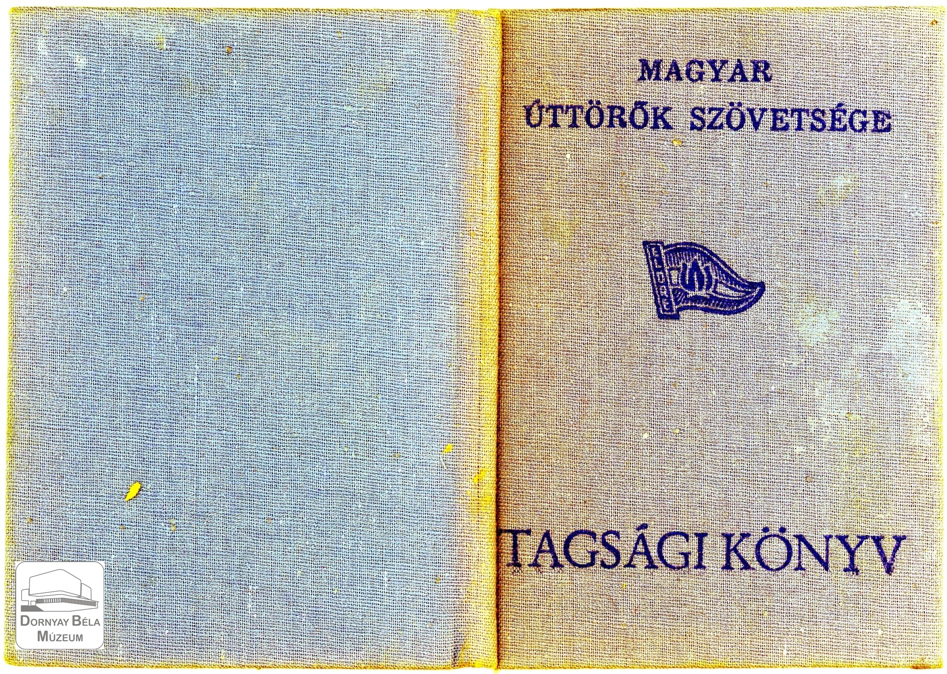 Úttörők Tagsági könyve (Dornyay Béla Múzeum, Salgótarján CC BY-NC-SA)