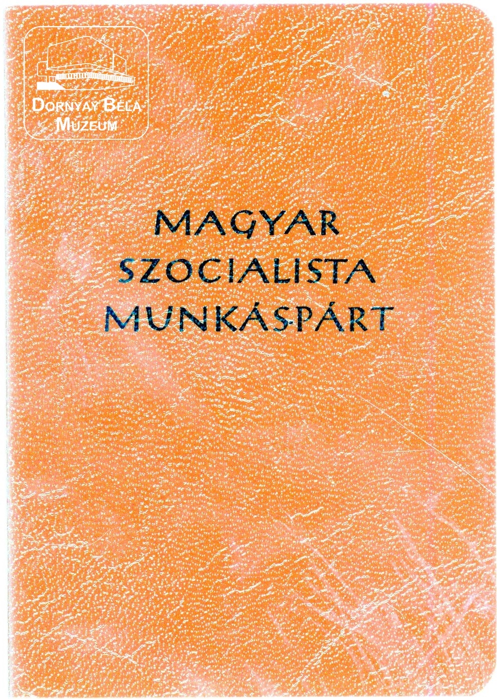 Kruskó Józsefné tagsági könyve 1989-1996 (Dornyay Béla Múzeum, Salgótarján CC BY-NC-SA)