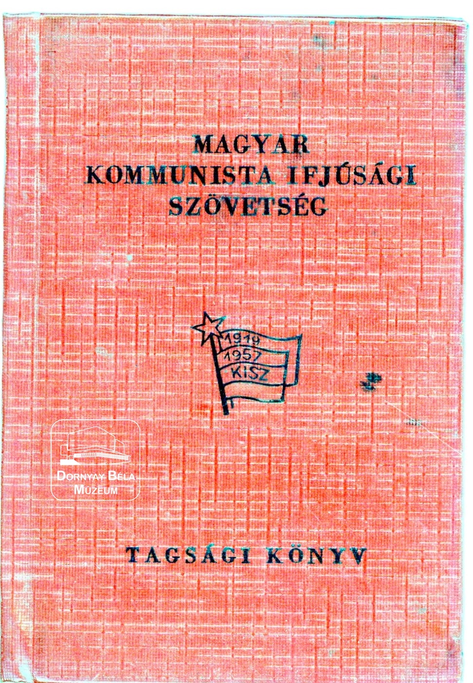 Buda Lászlóné KISZ tagsági könyve (Dornyay Béla Múzeum, Salgótarján CC BY-NC-SA)