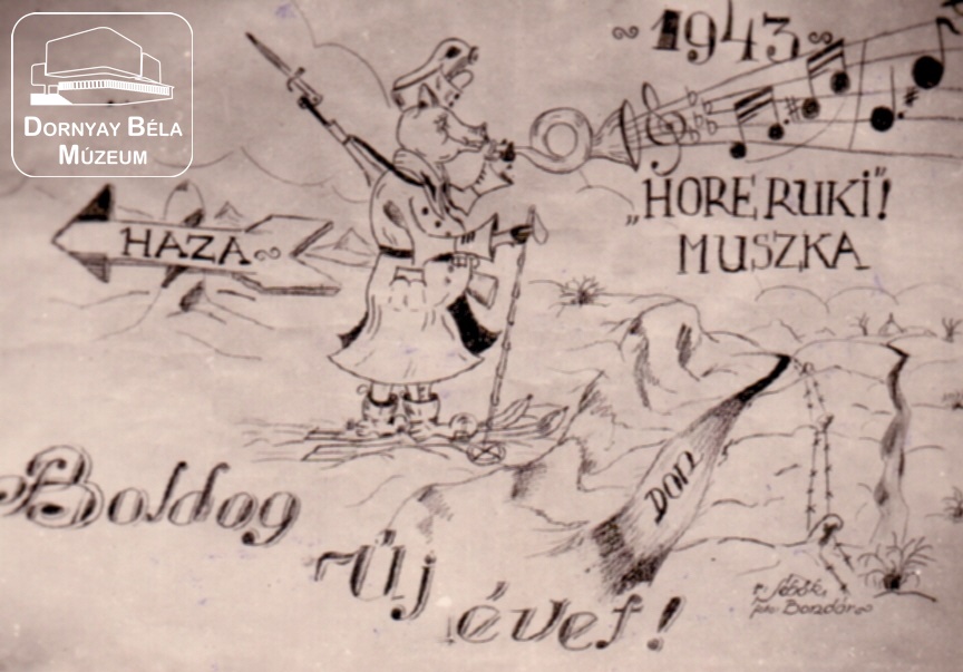 Katonák által rajzolt humoros újévi lap a Don kanyarból (Dornyay Béla Múzeum, Salgótarján CC BY-NC-SA)