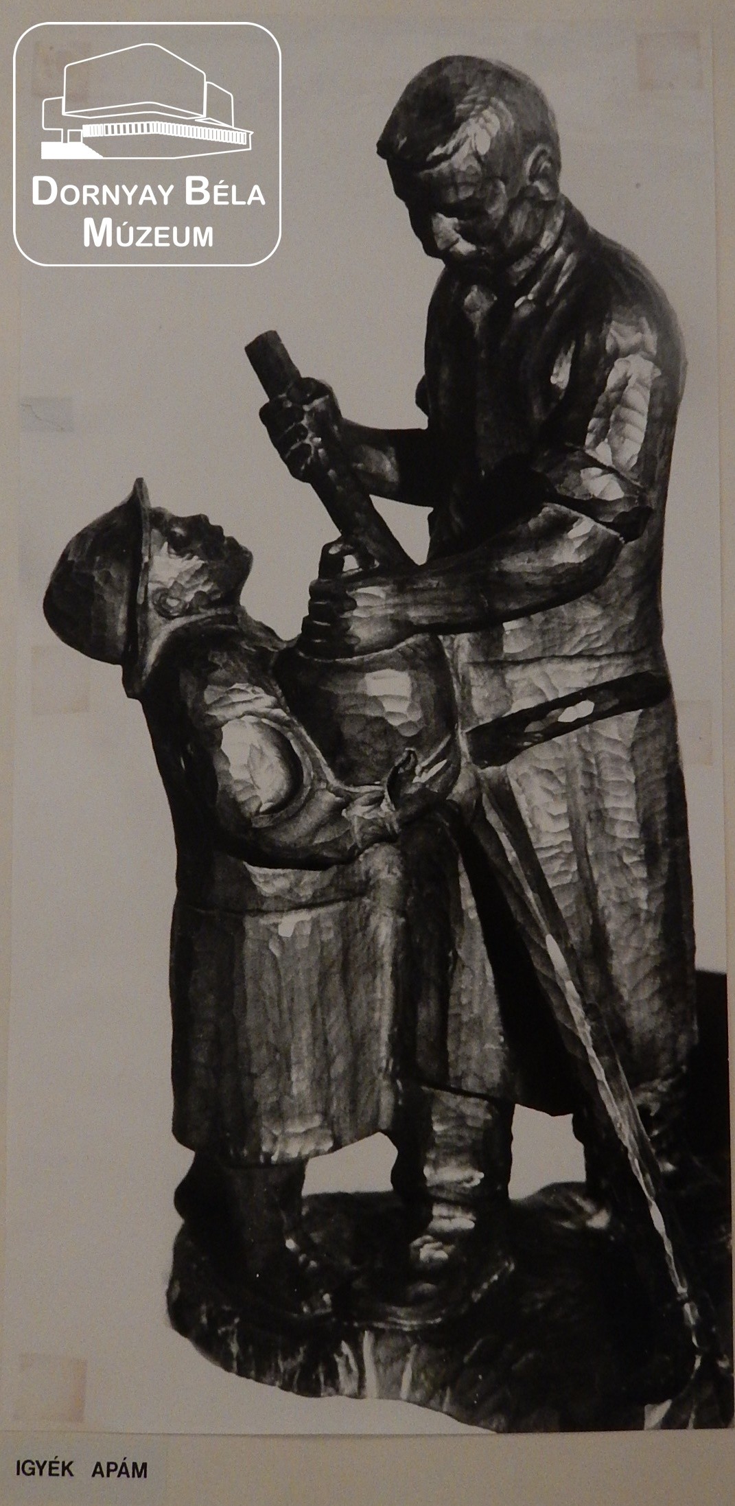 "Igyék apám" (Dornyay Béla Múzeum, Salgótarján CC BY-NC-SA)