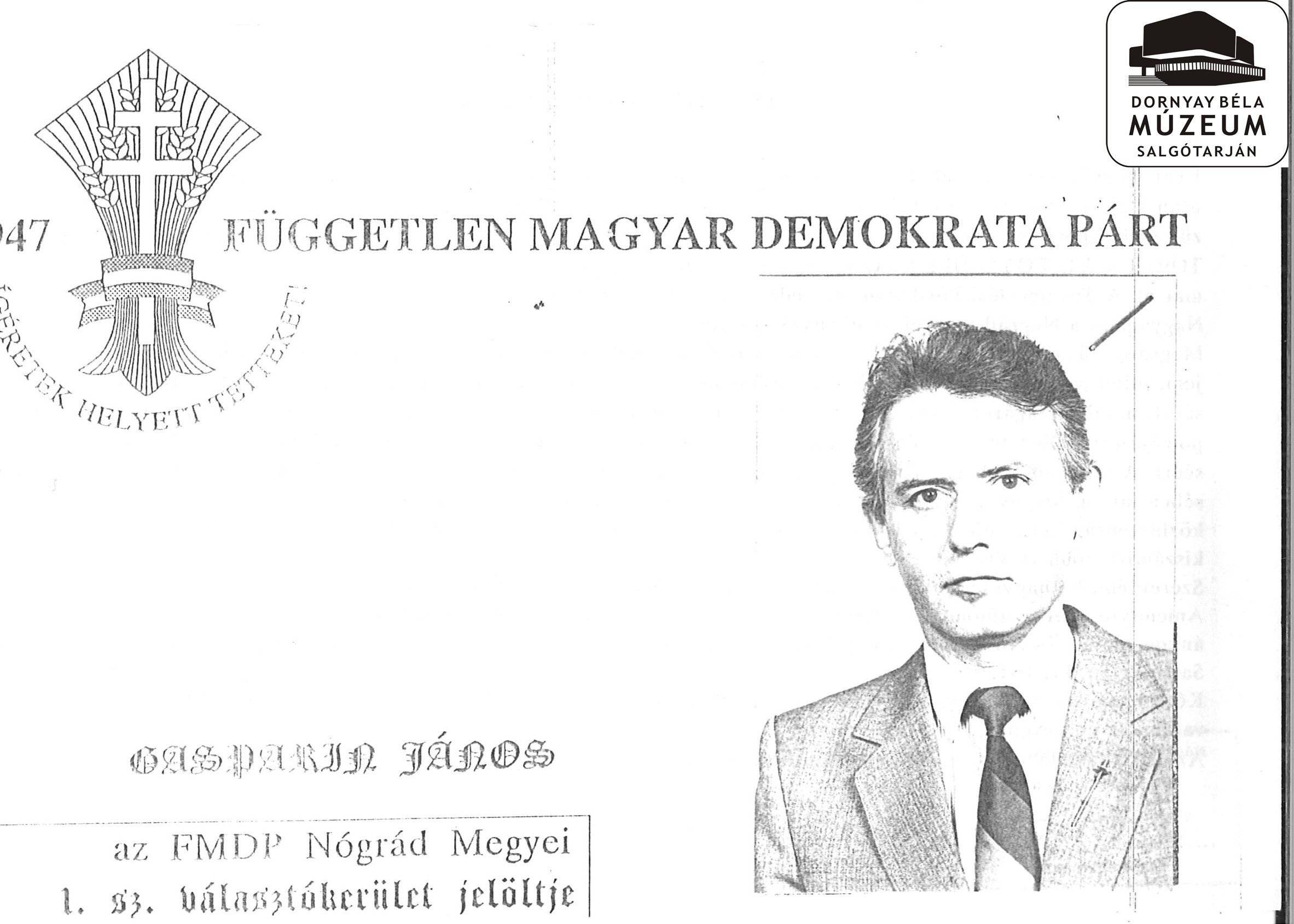 A FMDP Nógrád megyei 1.sz. Választókerület jelöltje Gasparin János (Dornyay Béla Múzeum, Salgótarján CC BY-NC-SA)