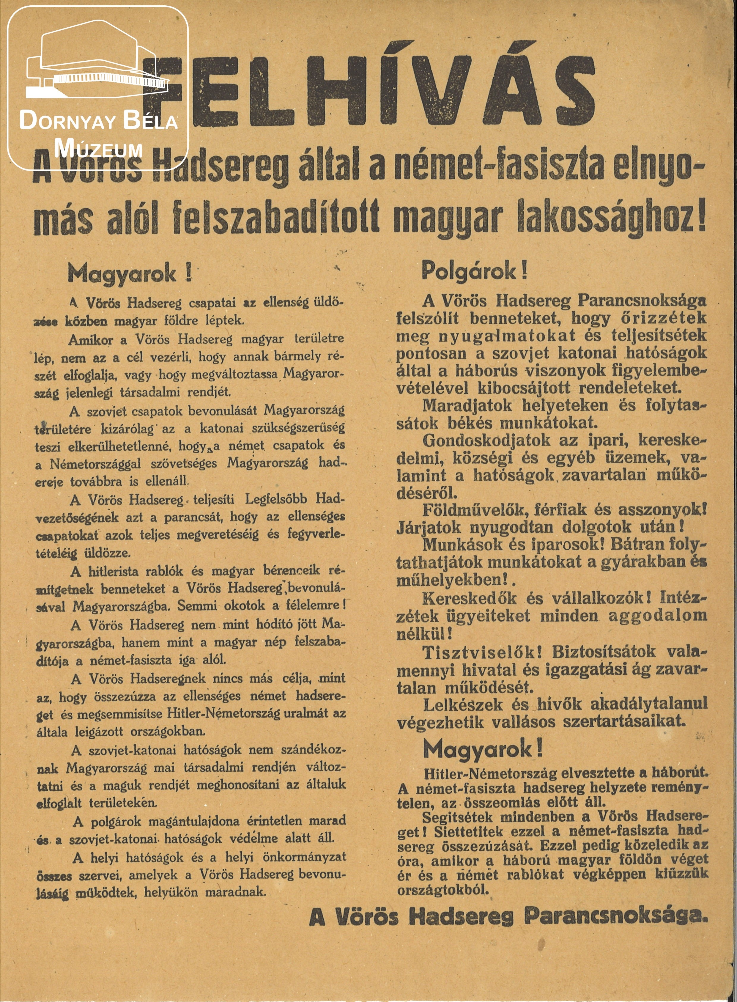 Felhívás a Vörös Hadsereg által a német fasiszta elnyomás alól felszabadított magyar lakossághoz. (Dornyay Béla Múzeum, Salgótarján CC BY-NC-SA)