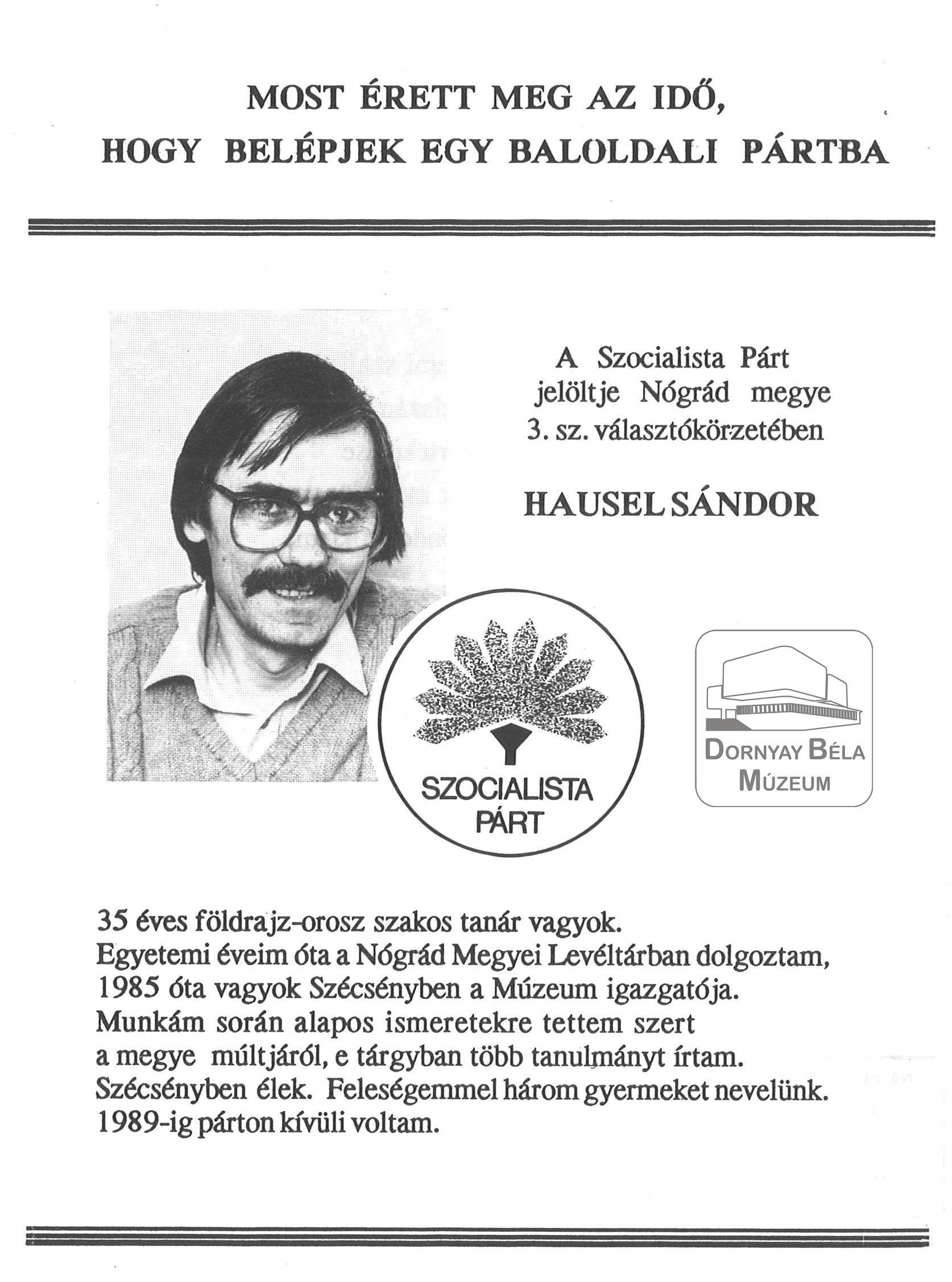 Hausel Sándornak, az MSZP szécsényi jelöltjének bemutatkozó röplapja fénykép (Dornyay Béla Múzeum, Salgótarján CC BY-NC-SA)