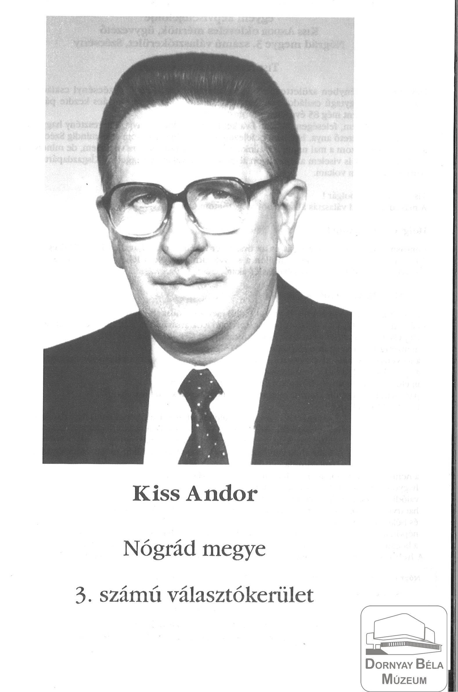 Kiss Andor Nógrád megye 3.sz. Választókerület FKGP jelöltjének fényképe (Dornyay Béla Múzeum, Salgótarján CC BY-NC-SA)