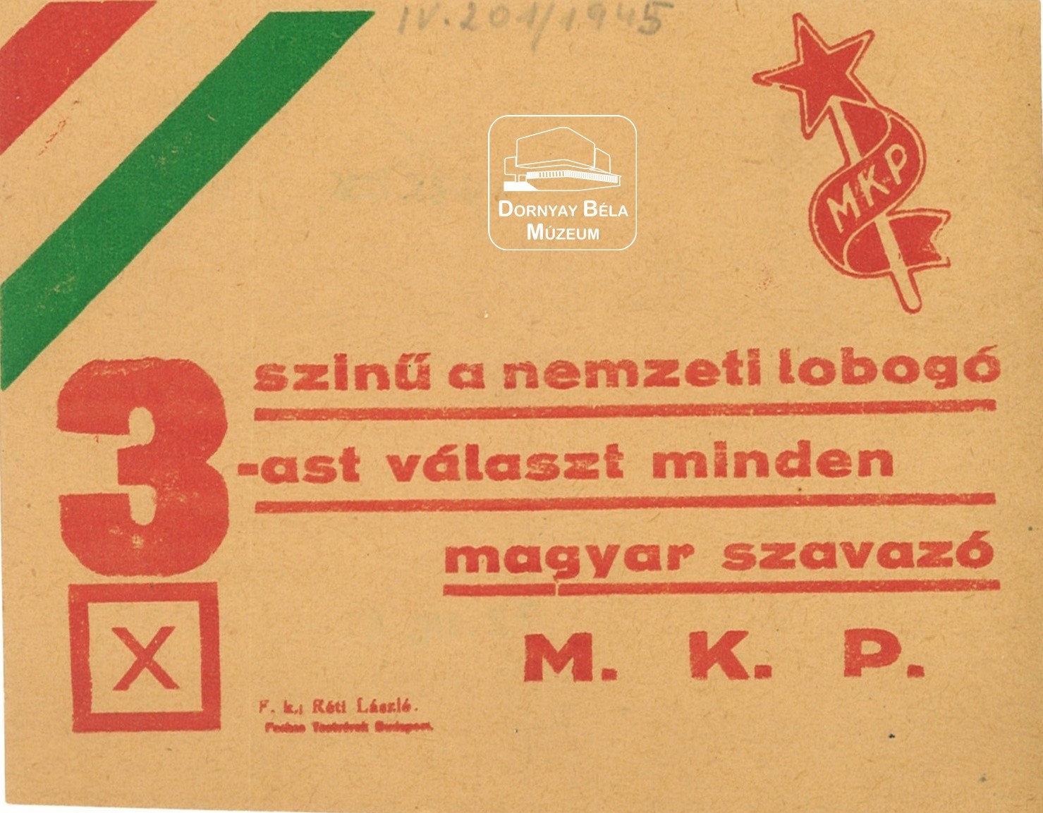 MKP választási röplapja. (hármas lista) (Dornyay Béla Múzeum, Salgótarján CC BY-NC-SA)