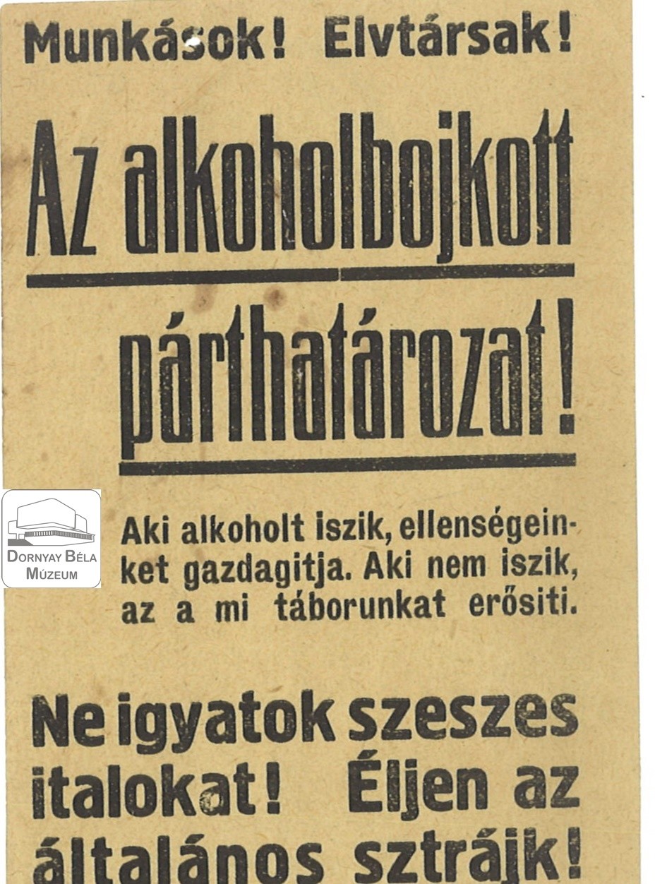 MSZMP. Alkoholbojkott, általános sztrájk. (Dornyay Béla Múzeum, Salgótarján CC BY-NC-SA)