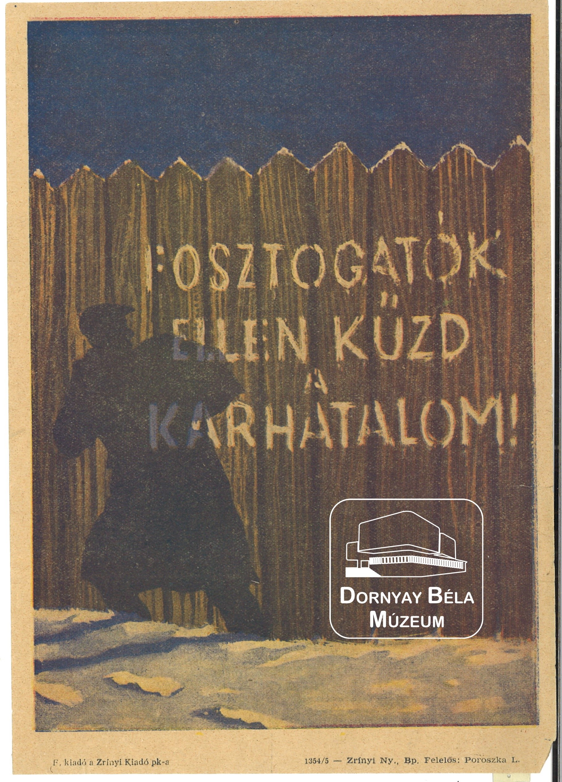 MSZMP Fosztogatók ellen küzd a karhatalom (Dornyay Béla Múzeum, Salgótarján CC BY-NC-SA)