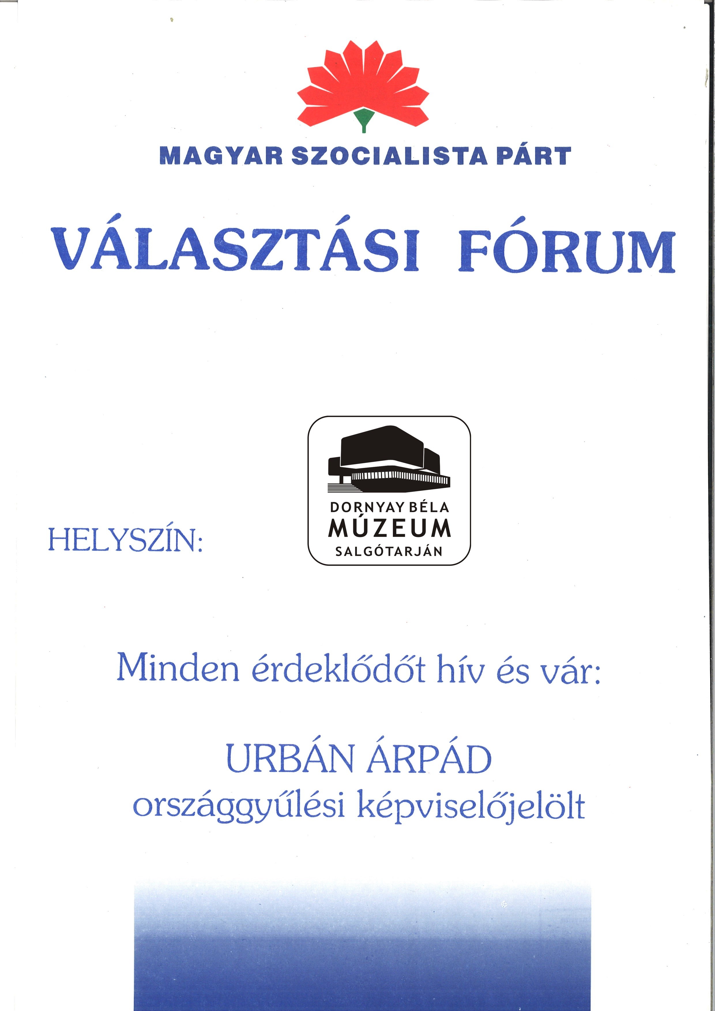 MSZP választási fórum. Urbán Árpád képviselőjelölt kitöltetlen röplapja (Dornyay Béla Múzeum, Salgótarján CC BY-NC-SA)