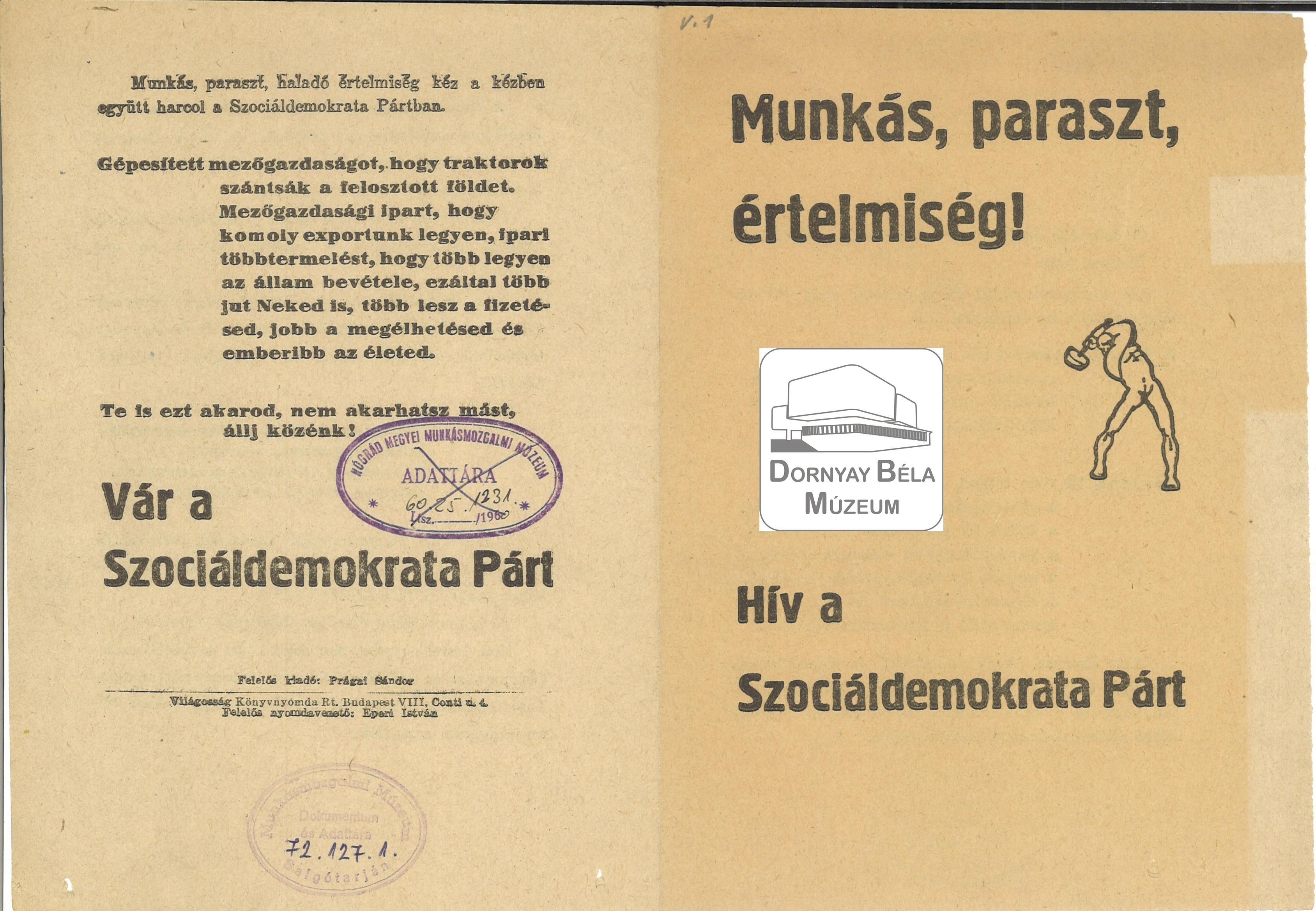 SZDP. Munkás-paraszt- értelmiség! Hív a Szociáldemokrata Párt. (Dornyay Béla Múzeum, Salgótarján CC BY-NC-SA)