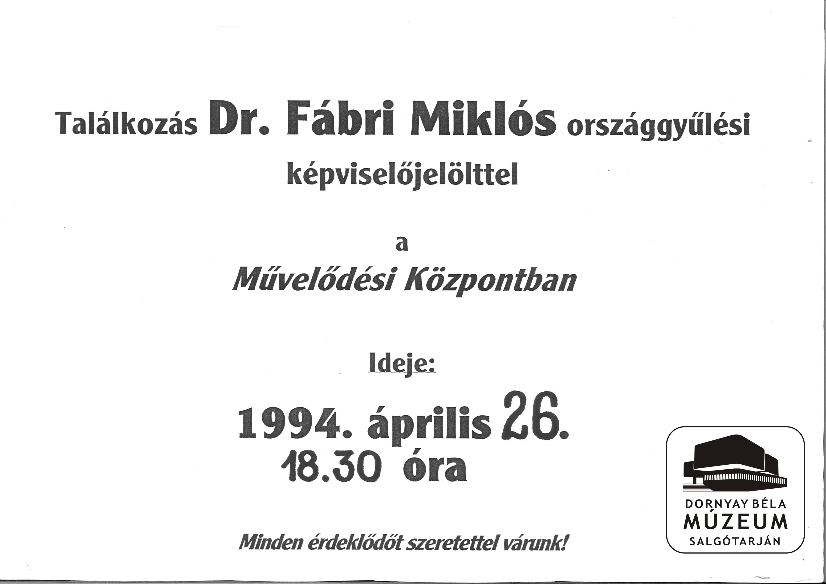 Találkozás Dr. Fábri Miklós országgyűlési képviselőjelölttel (Dornyay Béla Múzeum, Salgótarján CC BY-NC-SA)