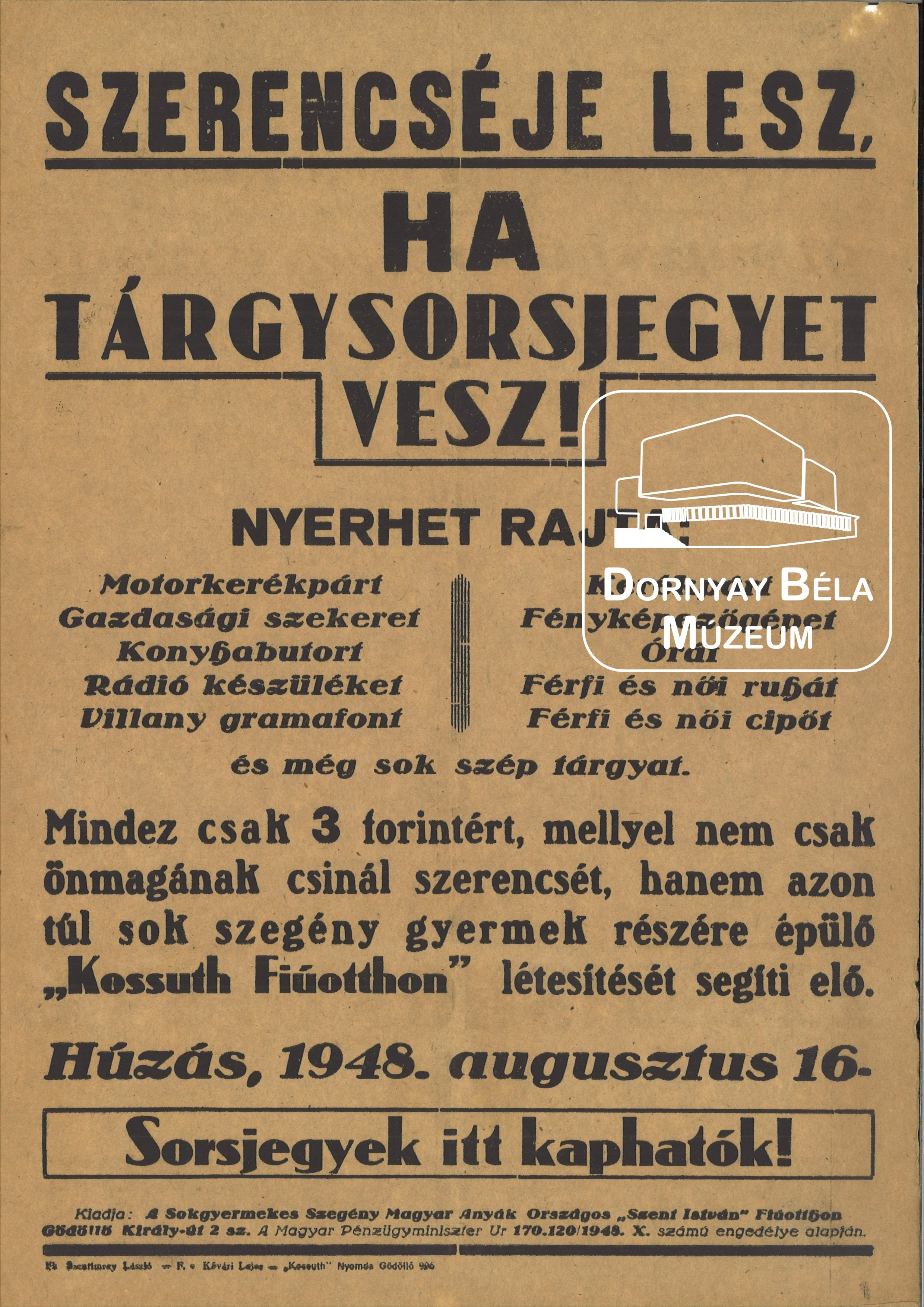 Tárgy-sorsjegy propagálás. (Dornyay Béla Múzeum, Salgótarján CC BY-NC-SA)