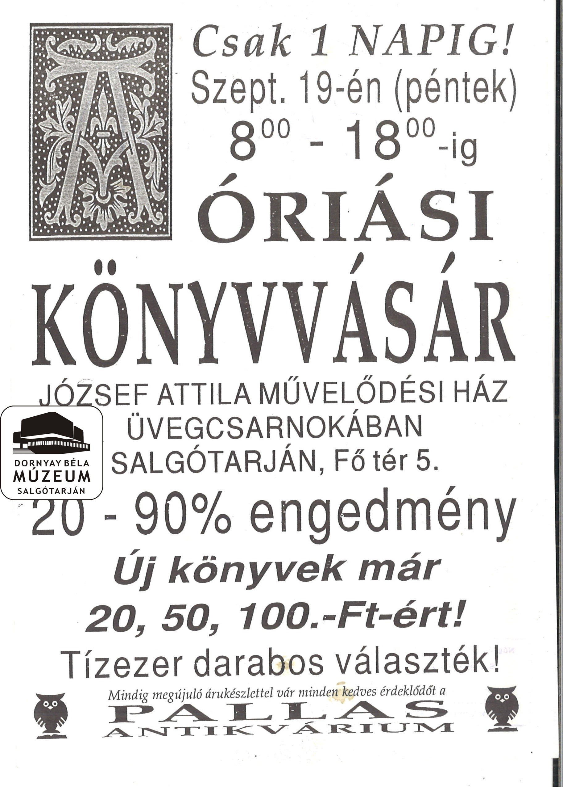 Óriási Könyvvásár a József Attila Művelődési Házban (Dornyay Béla Múzeum, Salgótarján CC BY-NC-SA)