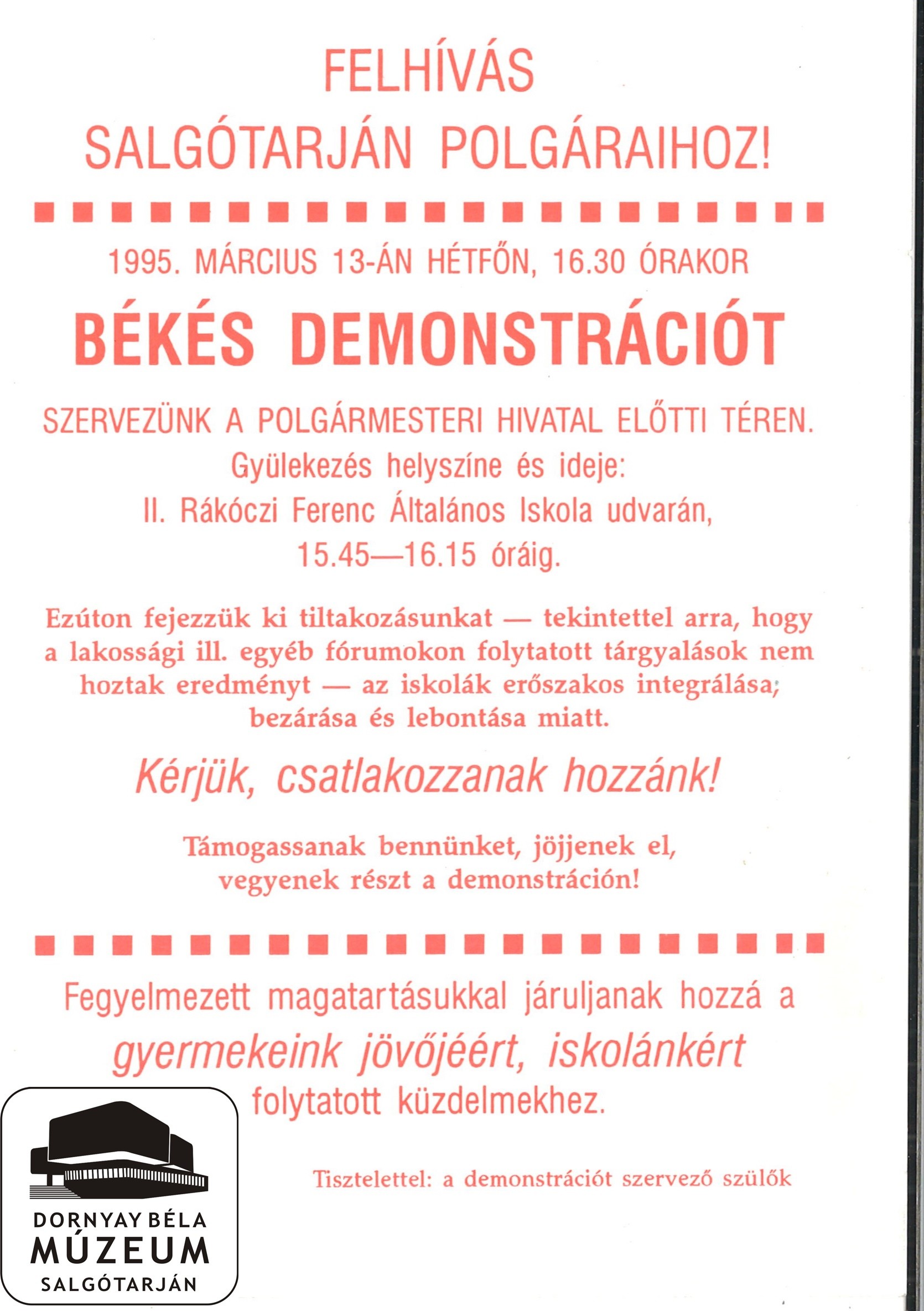 Felhívás Salgótarján polgáraihoz, békés demonstrációra az iskola bezárások ellen (Dornyay Béla Múzeum, Salgótarján CC BY-NC-SA)