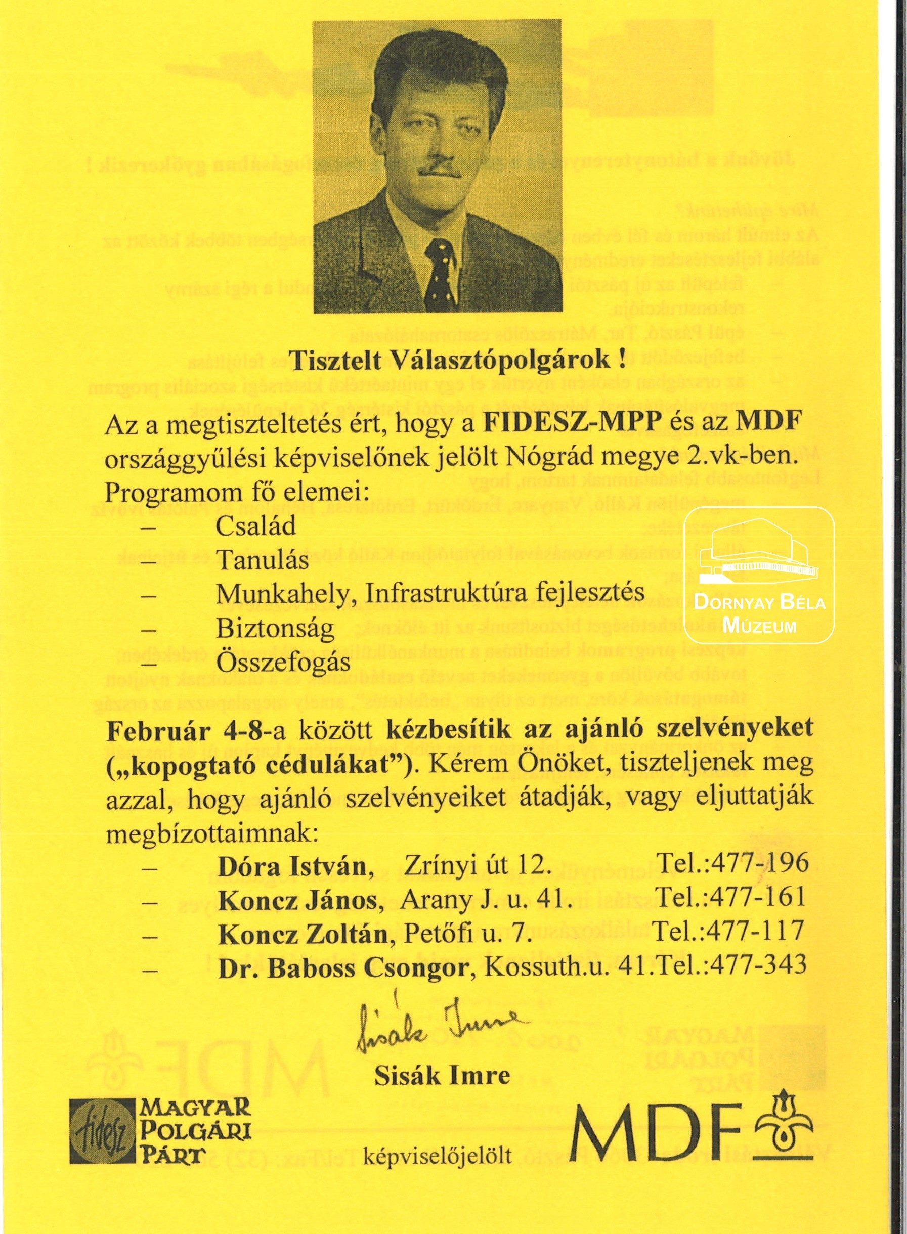 FIDESZ-MPP-MDF. Sisák Imre N.m. 2.sz. vk. Országgyűlési képviselőjelölt programpontjai (Dornyay Béla Múzeum, Salgótarján CC BY-NC-SA)