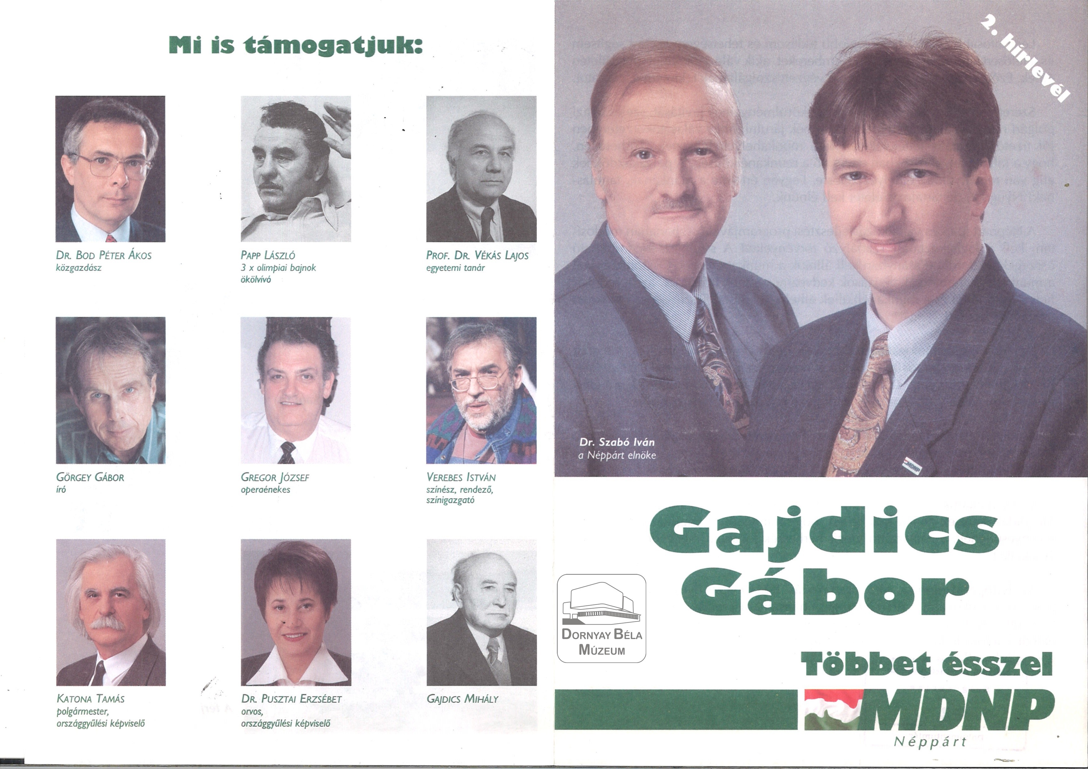 Gajdics Gábor a Magyar Demokrata Néppárt képviselőjelöltje a 4.sz. Választókerületben (Dornyay Béla Múzeum, Salgótarján CC BY-NC-SA)