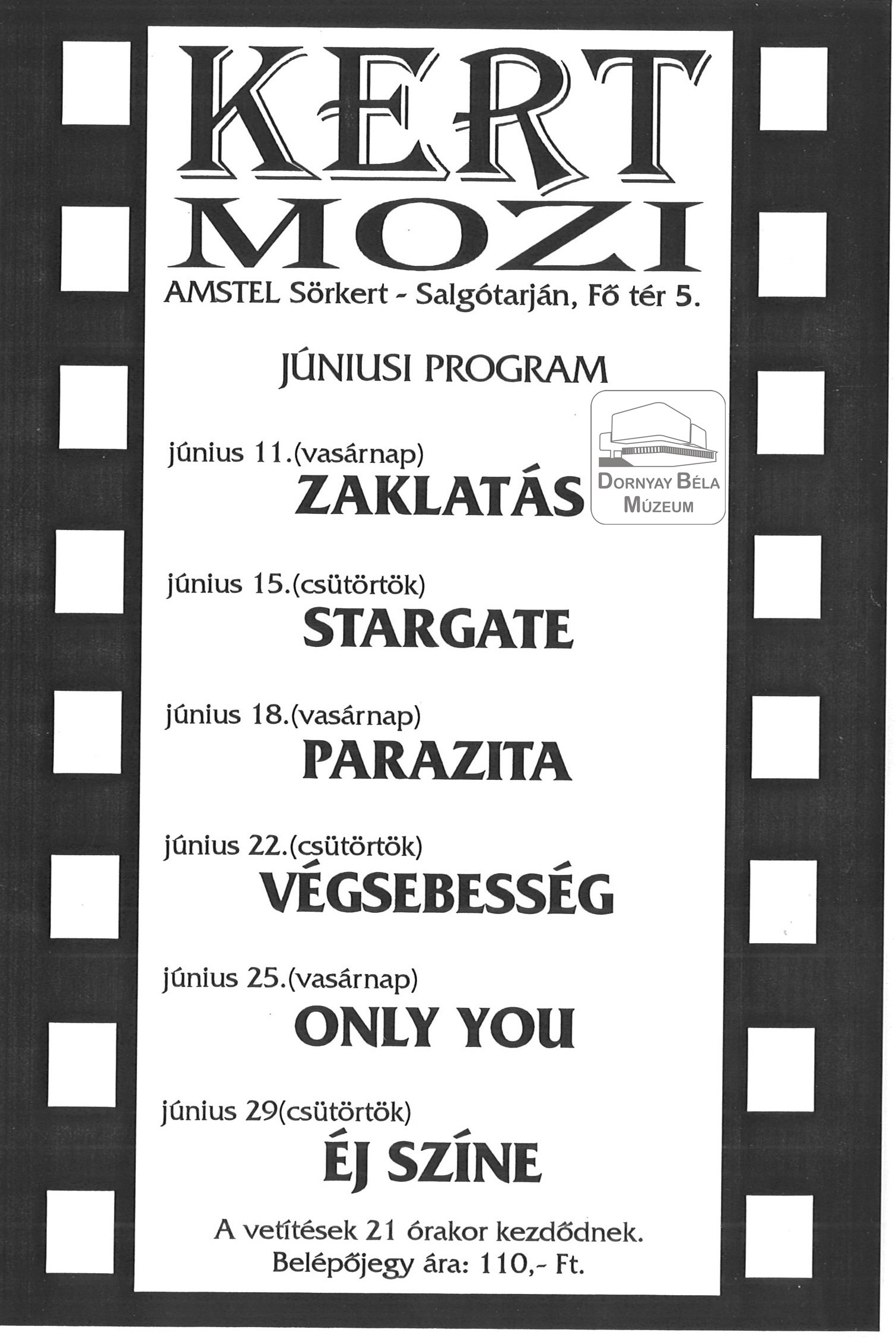 Kert mozi – Amstel sörkert júniusi műsora (Dornyay Béla Múzeum, Salgótarján CC BY-NC-SA)
