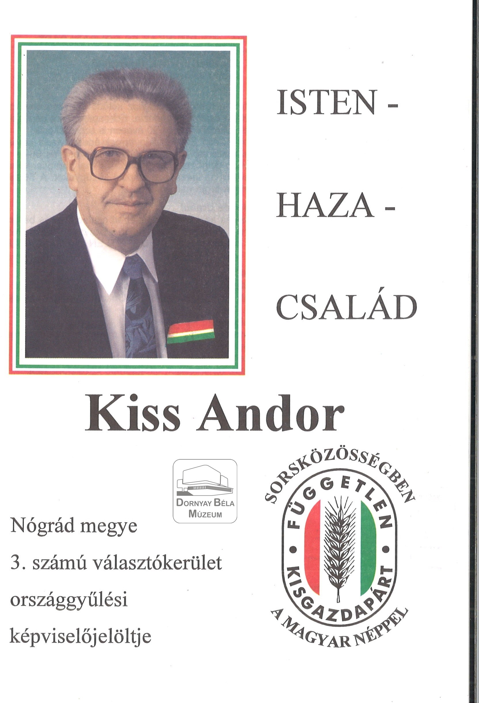 Kiss Andor az FKGP képviselőjelöltje a 3.sz. Választókerületben (Dornyay Béla Múzeum, Salgótarján CC BY-NC-SA)