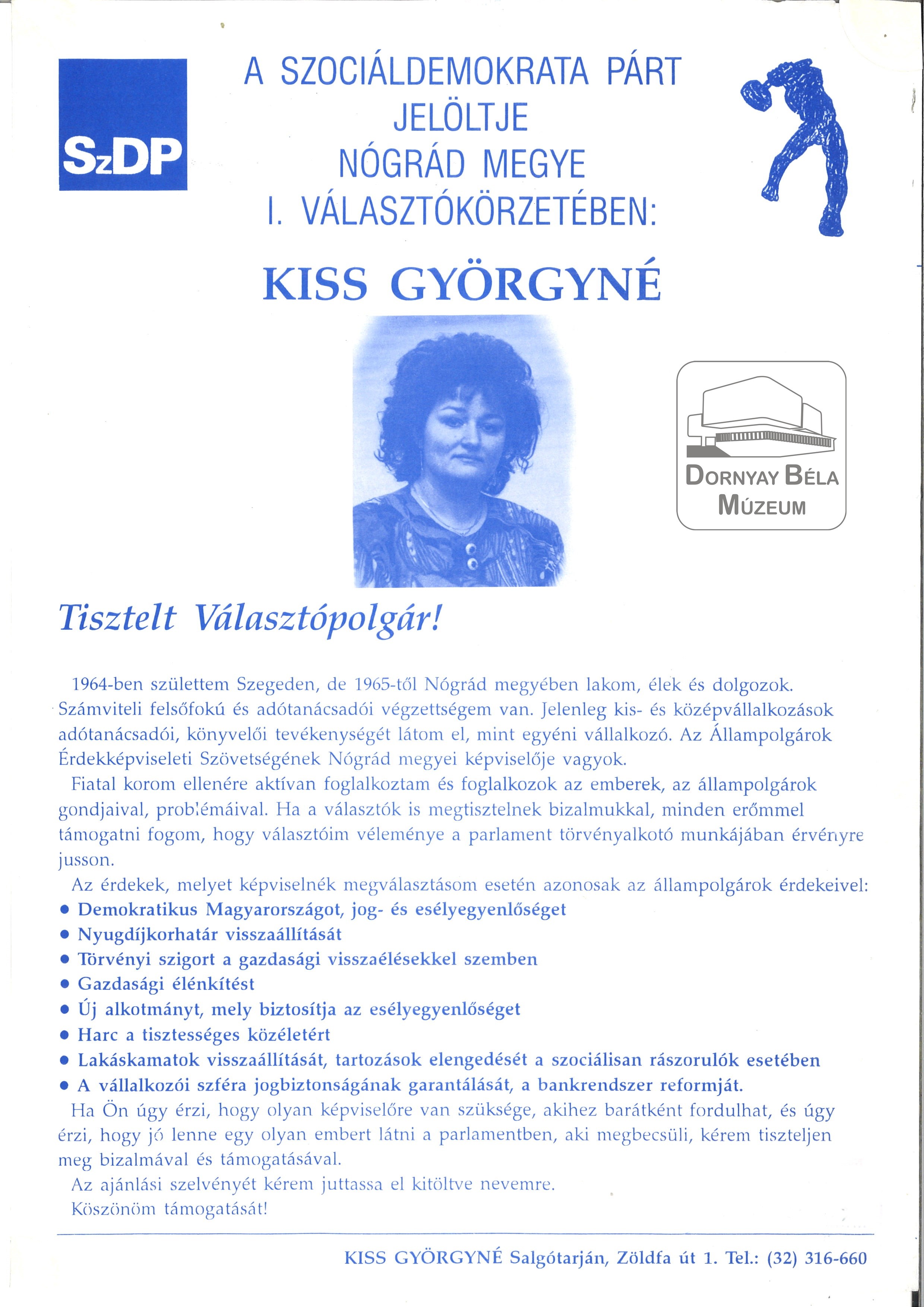 Kiss Györgyné a Szociáldemokrata Párt jelöltje Nógrád megye 1.sz. Választókerületében (Dornyay Béla Múzeum, Salgótarján CC BY-NC-SA)
