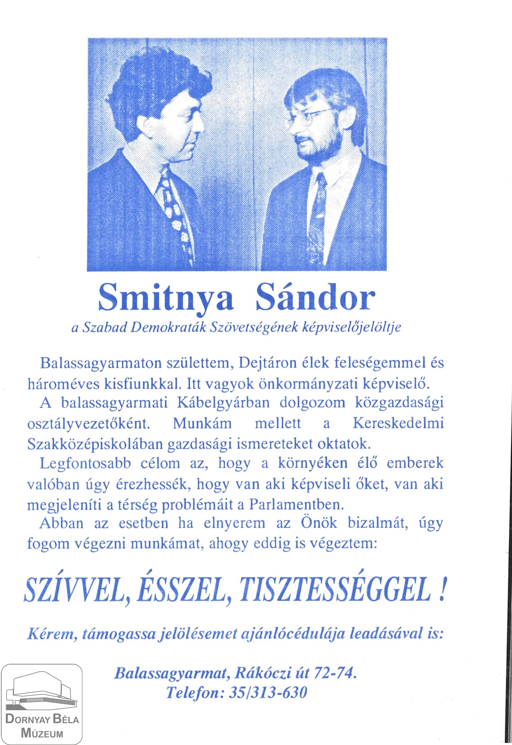 Smitnya Sándor a Szabad Demokraták szövetségének képviselőjelöltje (Dornyay Béla Múzeum, Salgótarján CC BY-NC-SA)