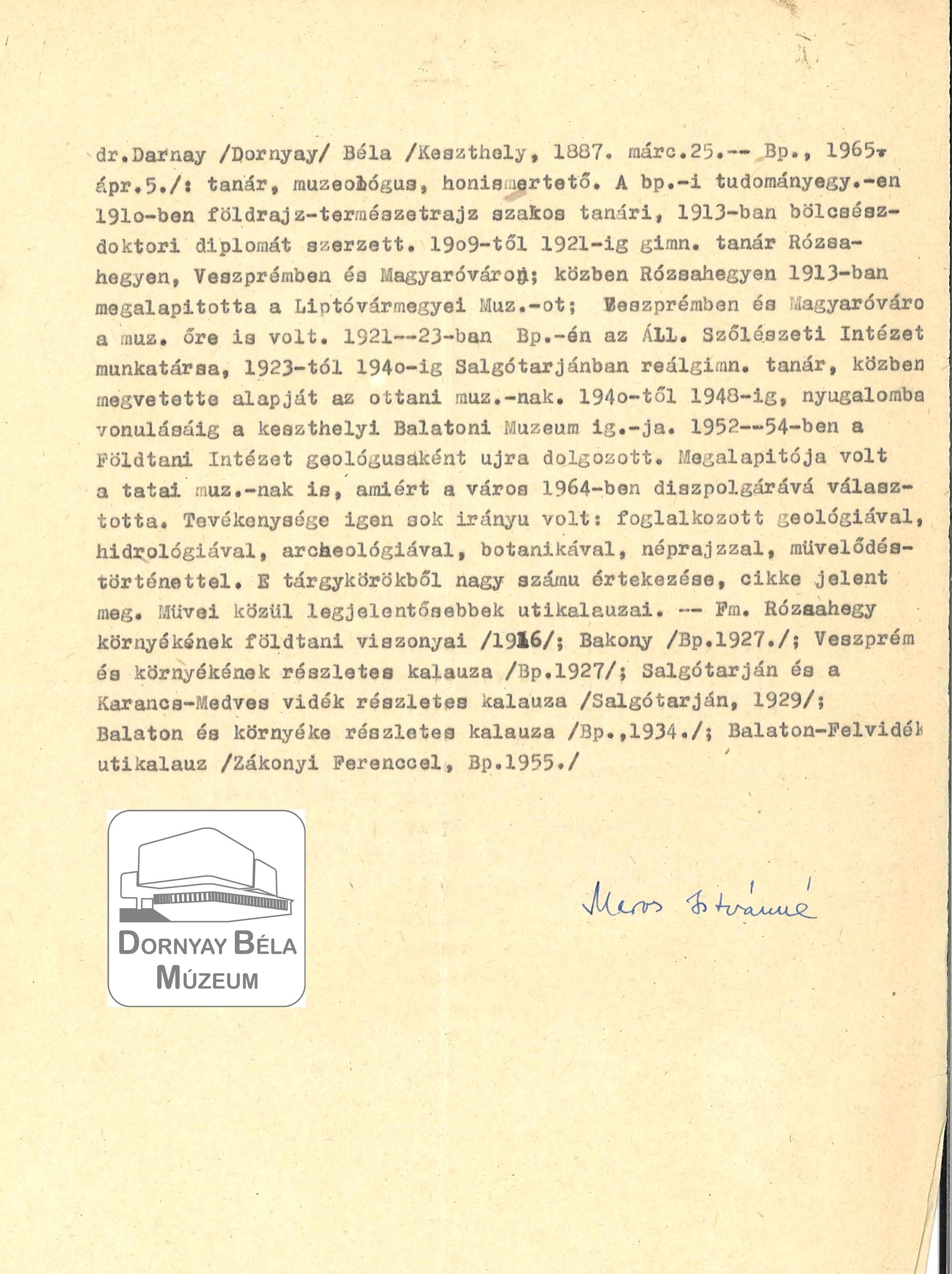 Dr. Darnay Dornyay Béla rövid életrajza, melyet M. Istvánné állított össze (Dornyay Béla Múzeum CC BY-NC-SA)