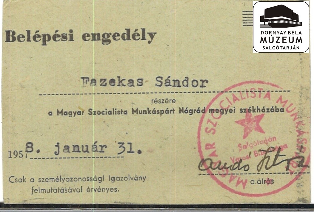 Fazekas Sándor belépési engedélye az MSzMP székházba (Dornyay Béla Múzeum, Salgótarján CC BY-NC-SA)