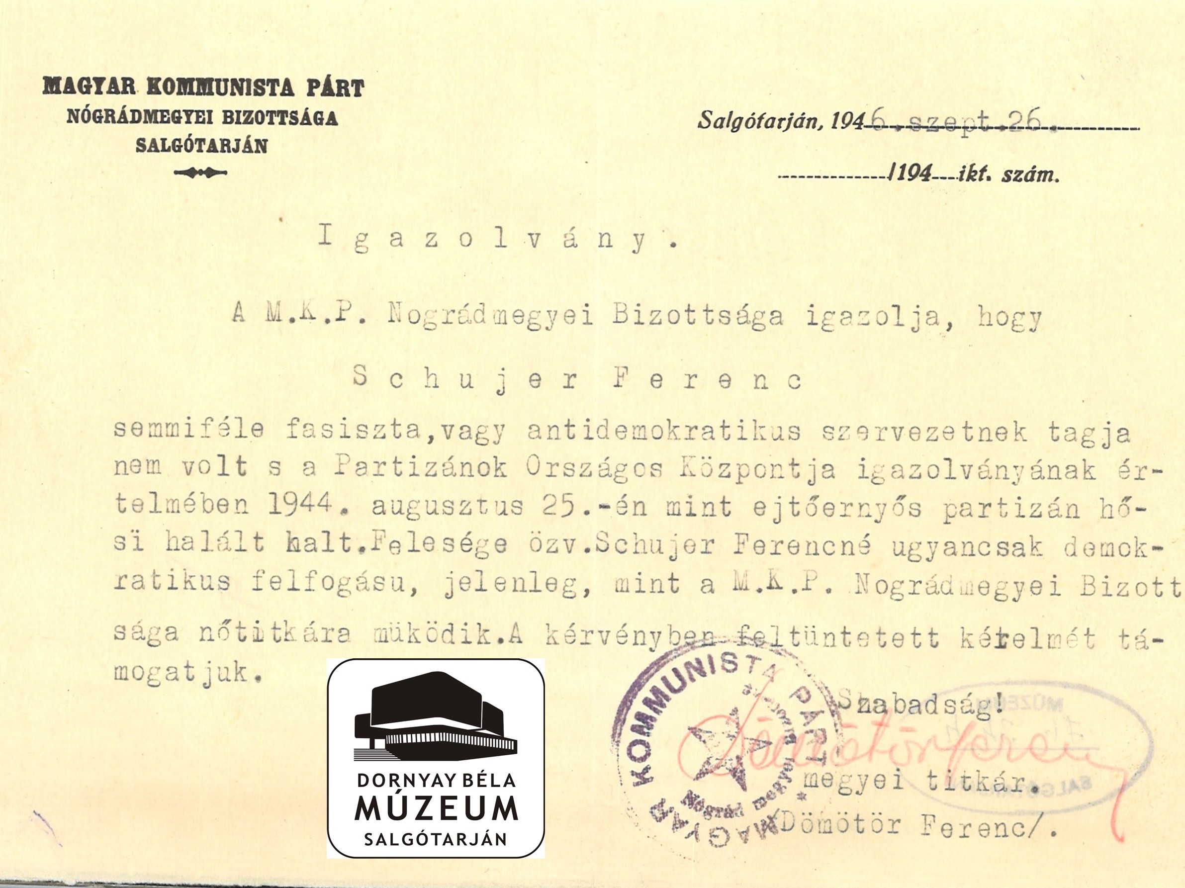 MKP. Nógrád megyei bizottsága igazolja Schujer család demokratikus felfogású (Dornyay Béla Múzeum, Salgótarján CC BY-NC-SA)