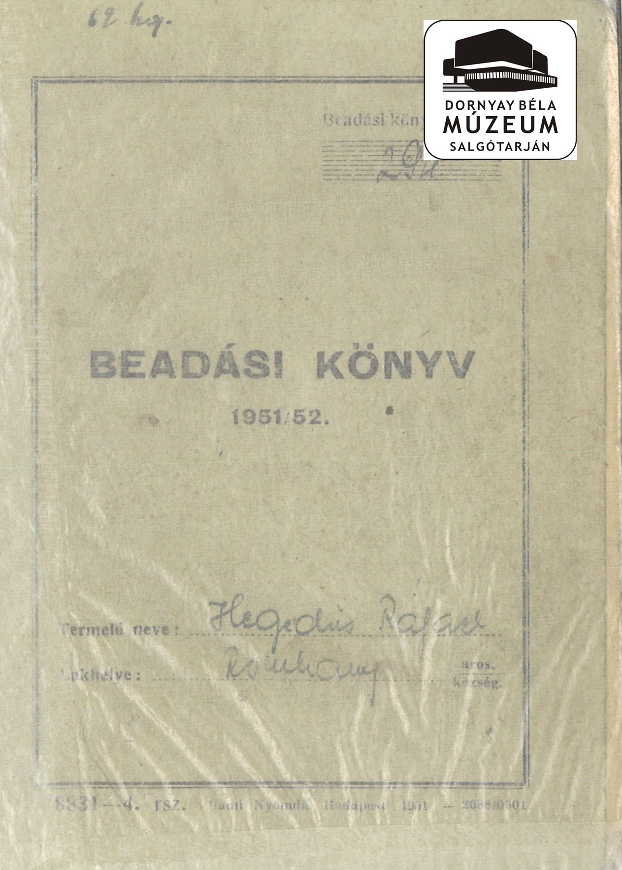 Beadási könyv. Hegedűs Rafael, Romhány (Dornyay Béla Múzeum, Salgótarján CC BY-NC-SA)