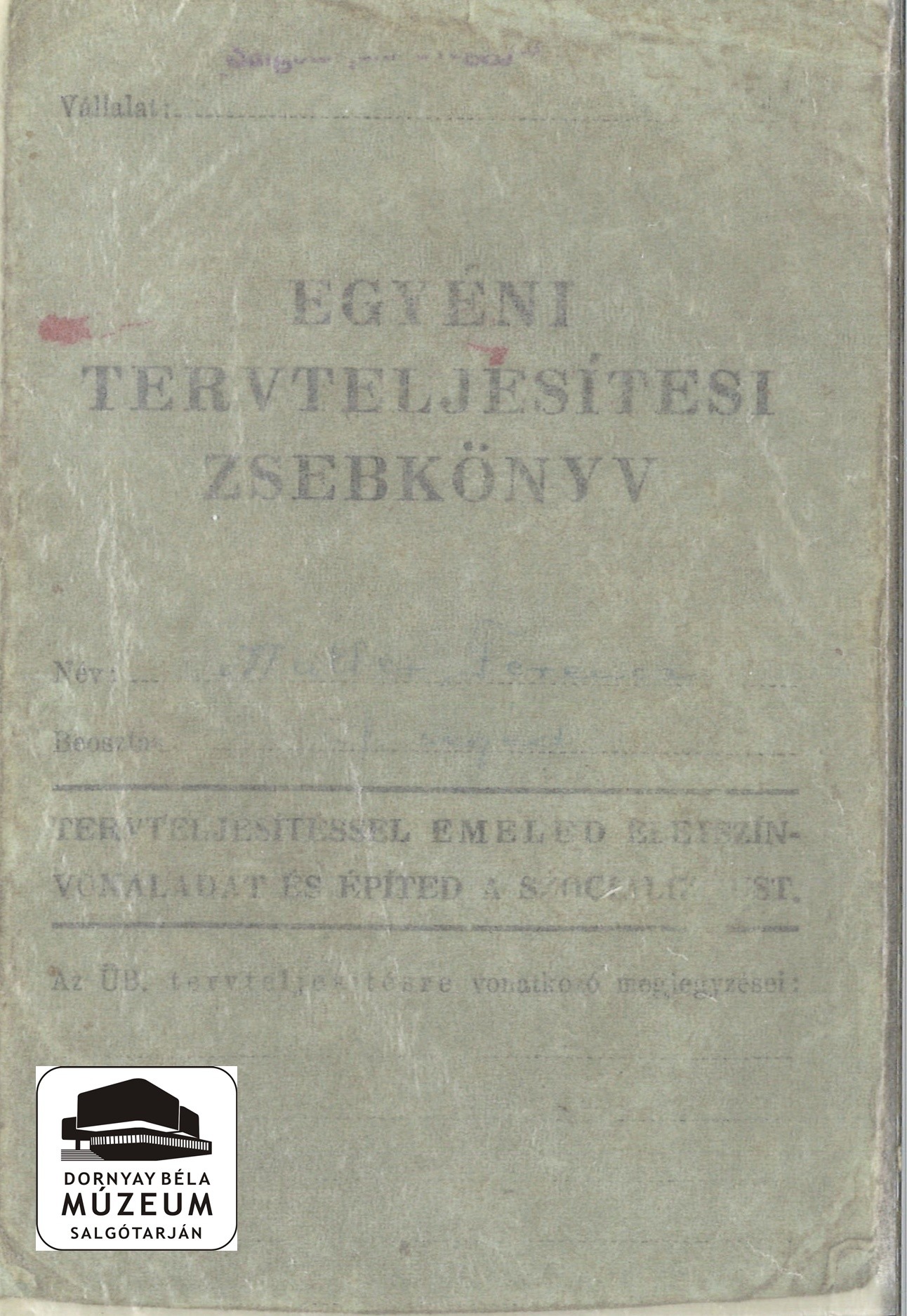 Egyéni tervteljesítési zsebkönyv. Müller Ferenc, üvegfúvó (Dornyay Béla Múzeum, Salgótarján CC BY-NC-SA)