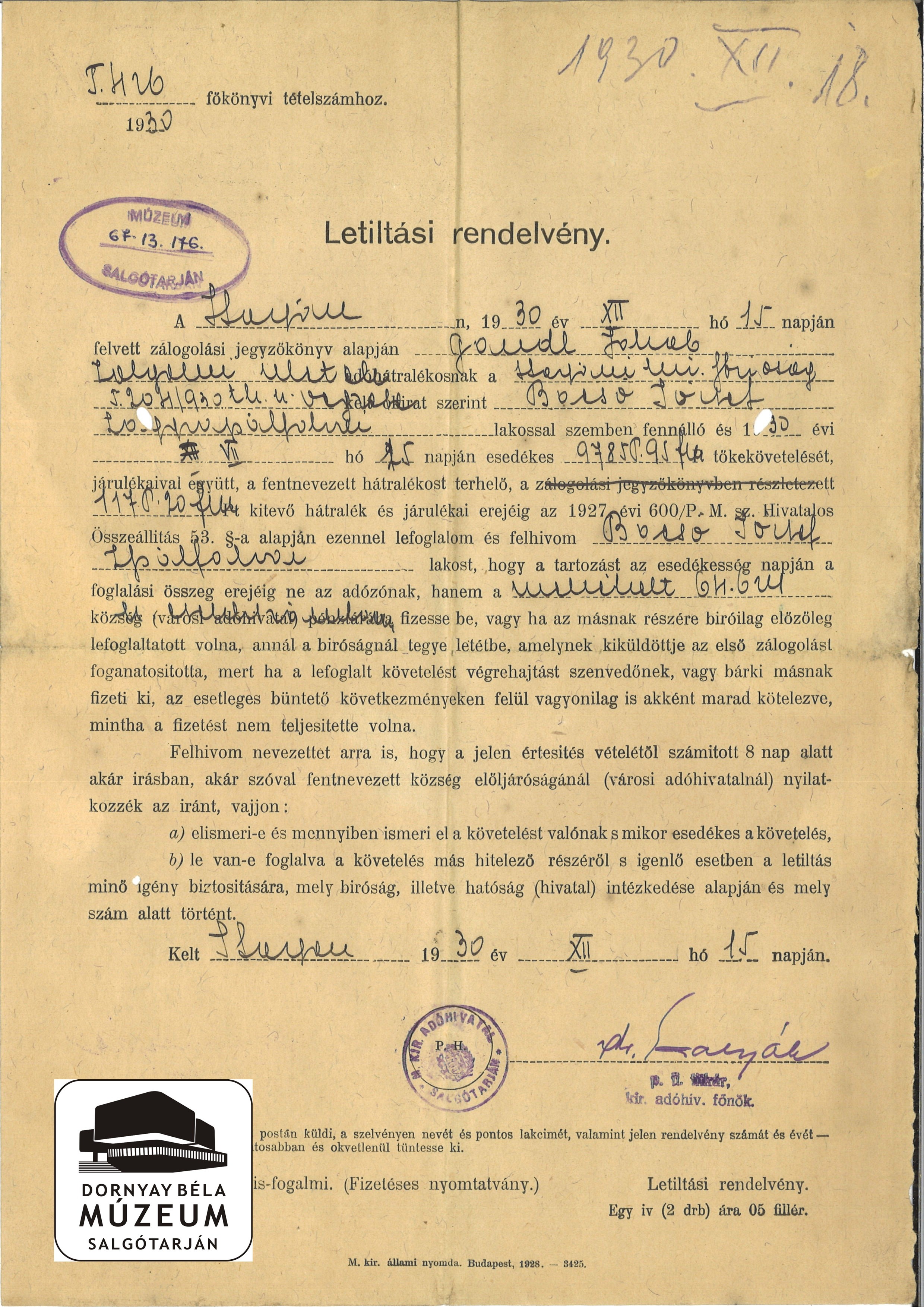 Adóhivatali letiltás, amely kötelezi Bacsó Józsefet, hogy Gandl Jakabnak fizetendő adóságát az adóhivatalnak fizesse be (Dornyay Béla Múzeum, Salgótarján CC BY-NC-SA)