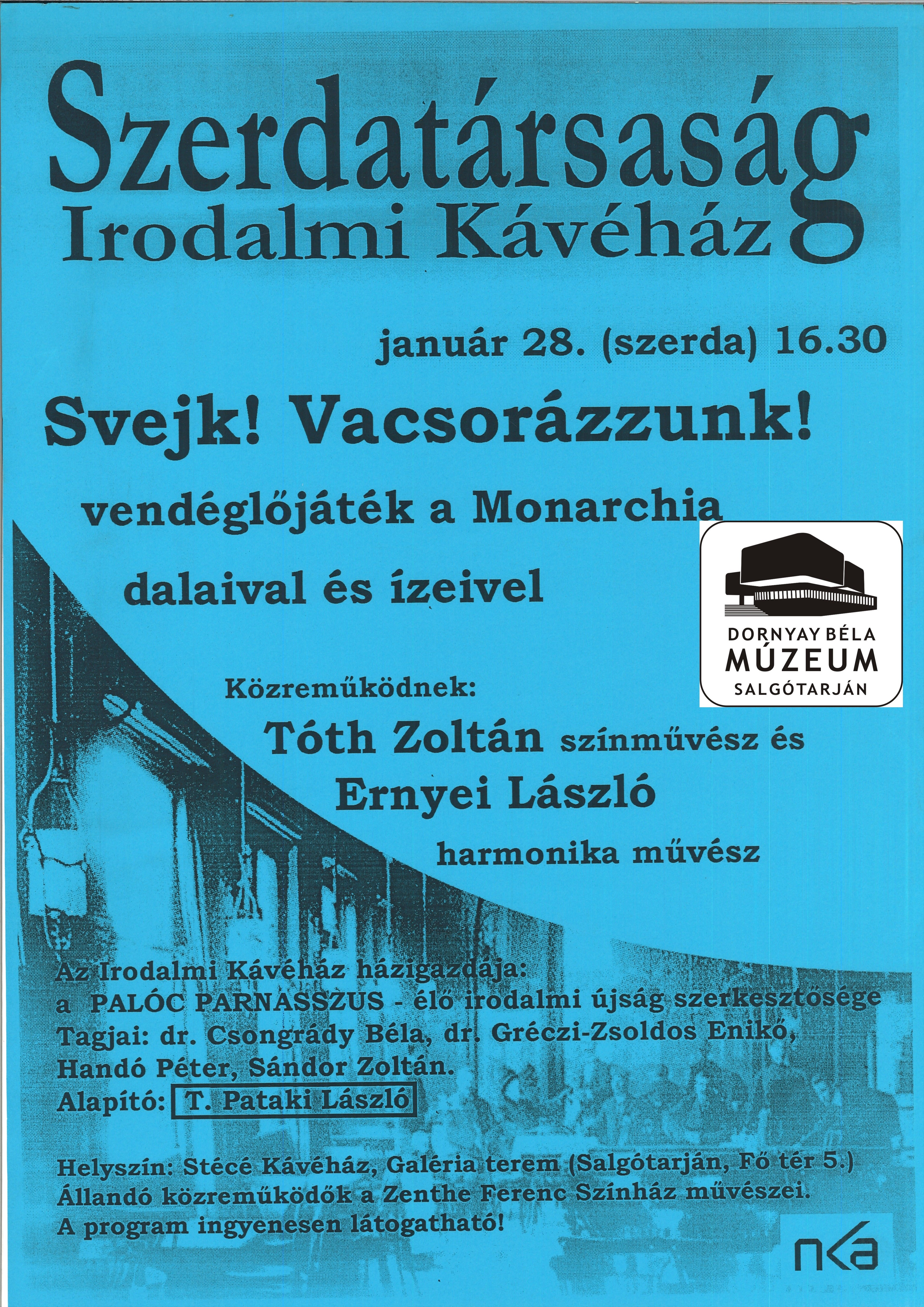 Szerdatársaság Irodalmi Kávéház (Dornyay Béla Múzeum, Salgótarján CC BY-NC-SA)