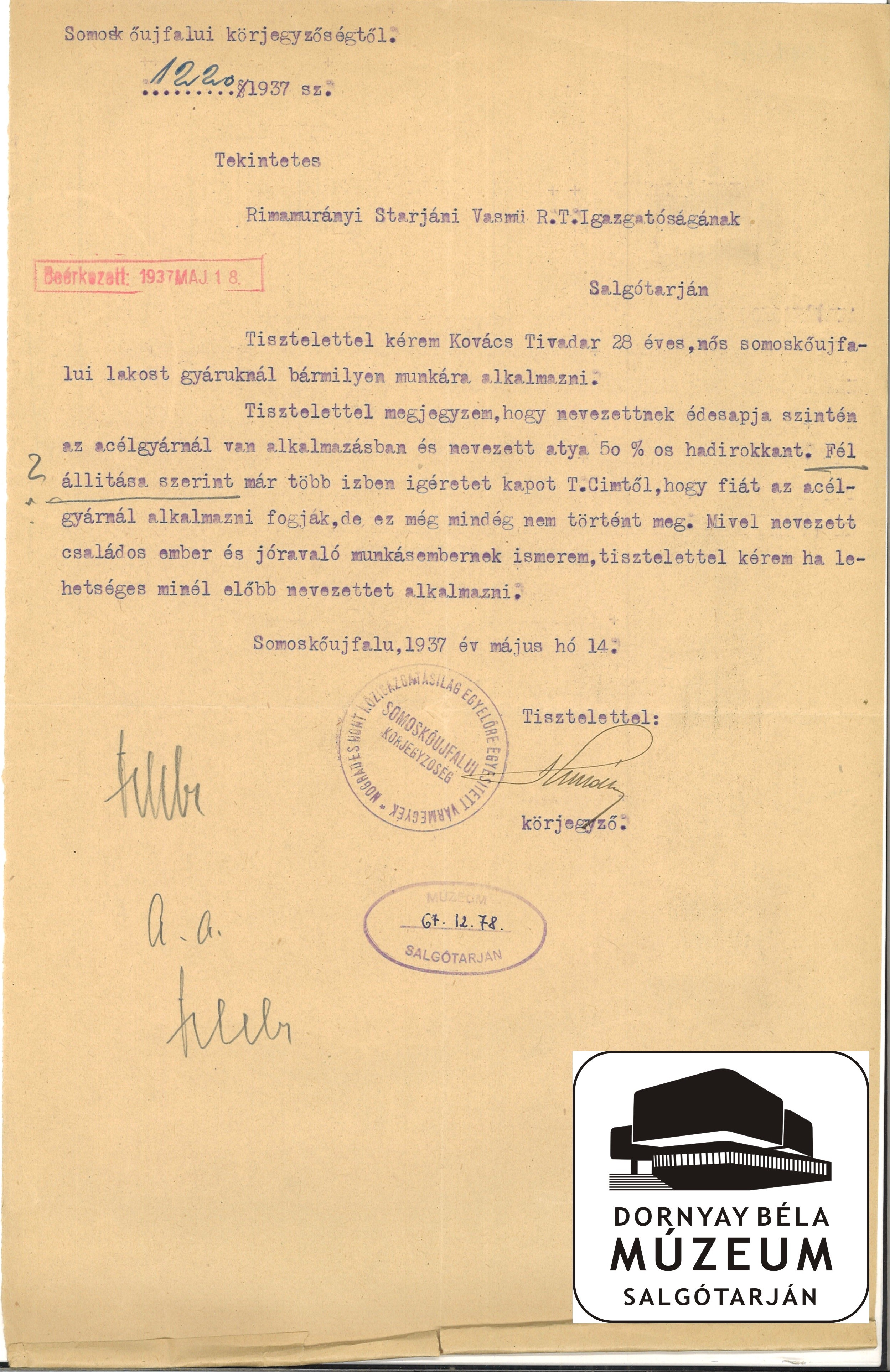 Kovács Tivadar somoskőújfalui lakos acélgyári alkalmazását kéri. Körjegyzői forgalmazás (Dornyay Béla Múzeum, Salgótarján CC BY-NC-SA)