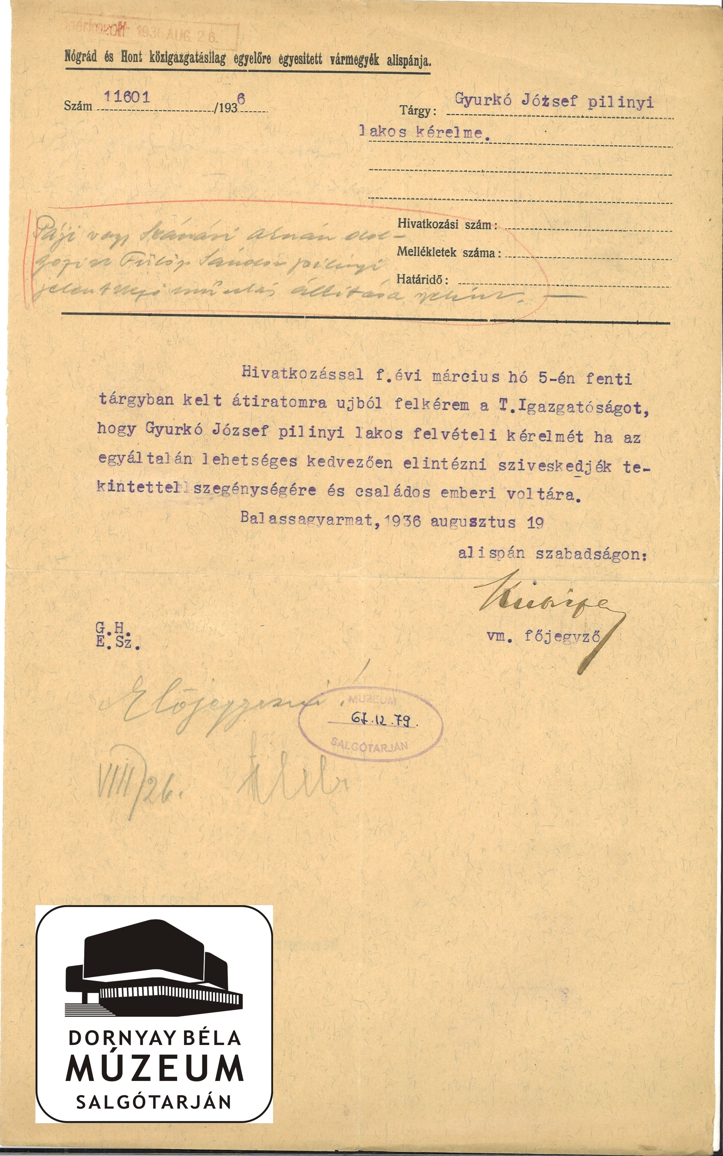 Gyurkó József pilinyi lakos acélgyári alkamazott acélgyári alkalmazását kéri a vm. Főjegyző (Dornyay Béla Múzeum, Salgótarján CC BY-NC-SA)