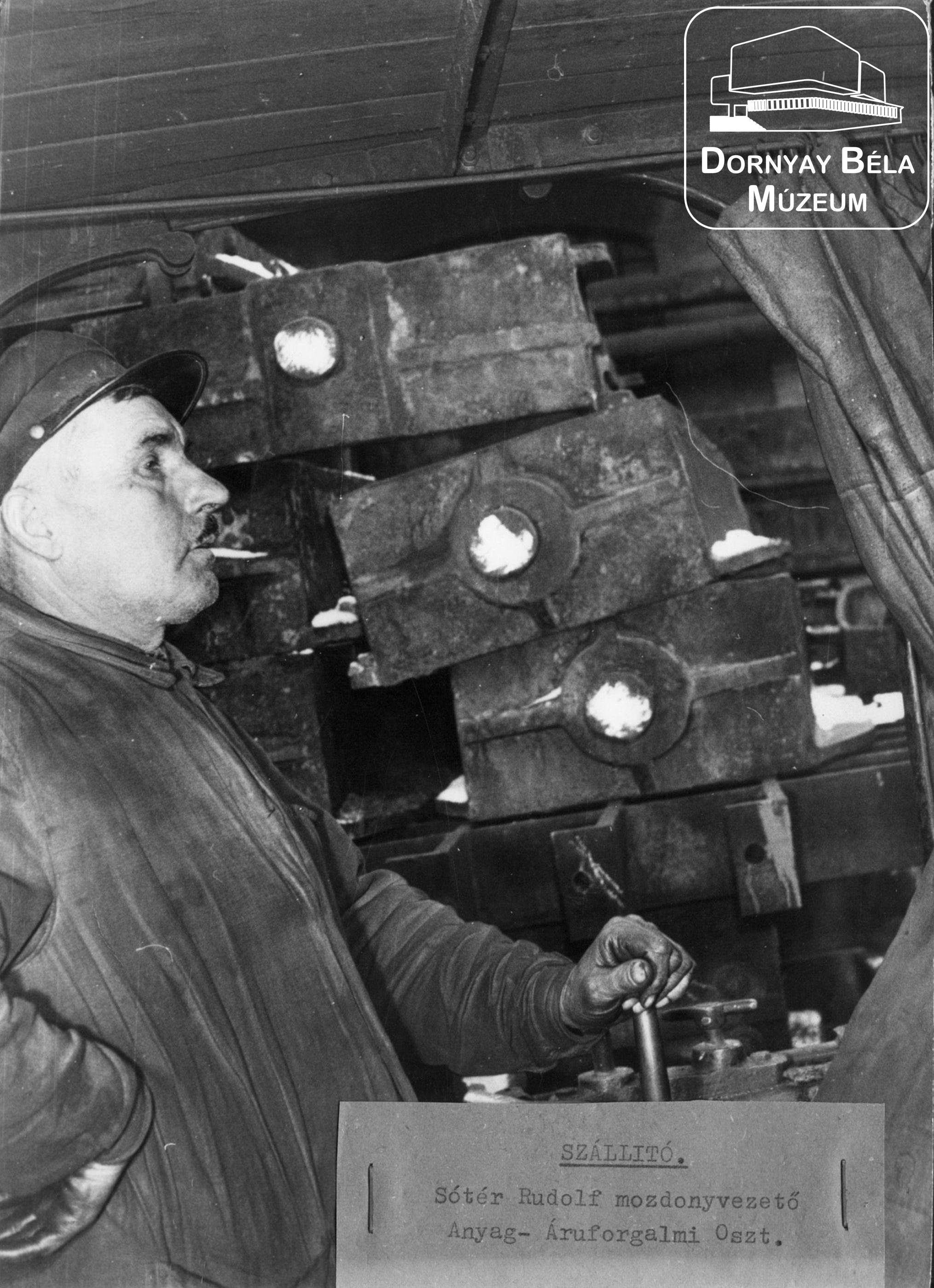 Acélgyár - Sótér Rudolf mozdonyvezető (Dornyay Béla Múzeum, Salgótarján CC BY-NC-SA)