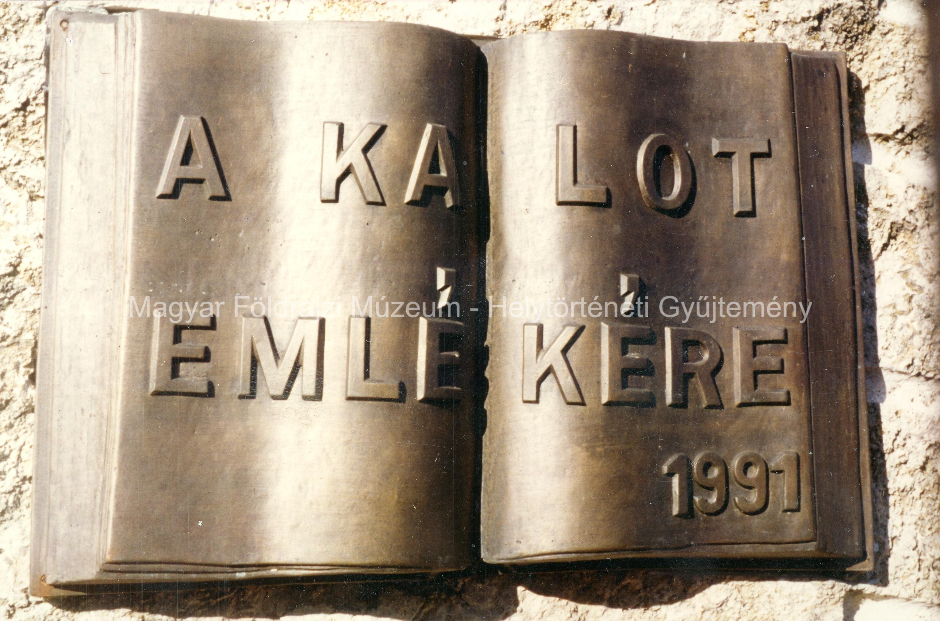 Kalot emlékmű (Magyar Földrajzi Múzeum CC BY-NC-SA)