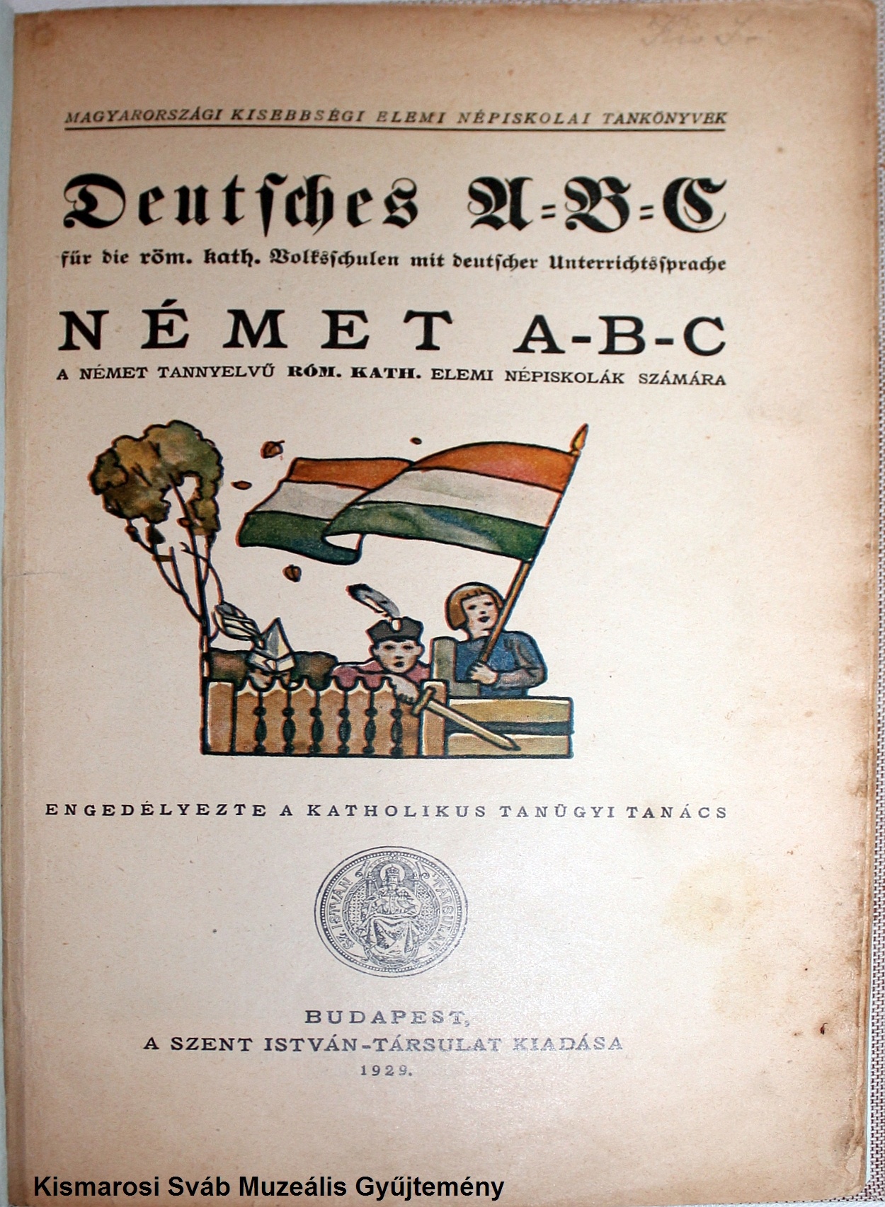 Német ABC-s tankönyv (Kismarosi Sváb Muzeális Gyűjtemény RR-F)