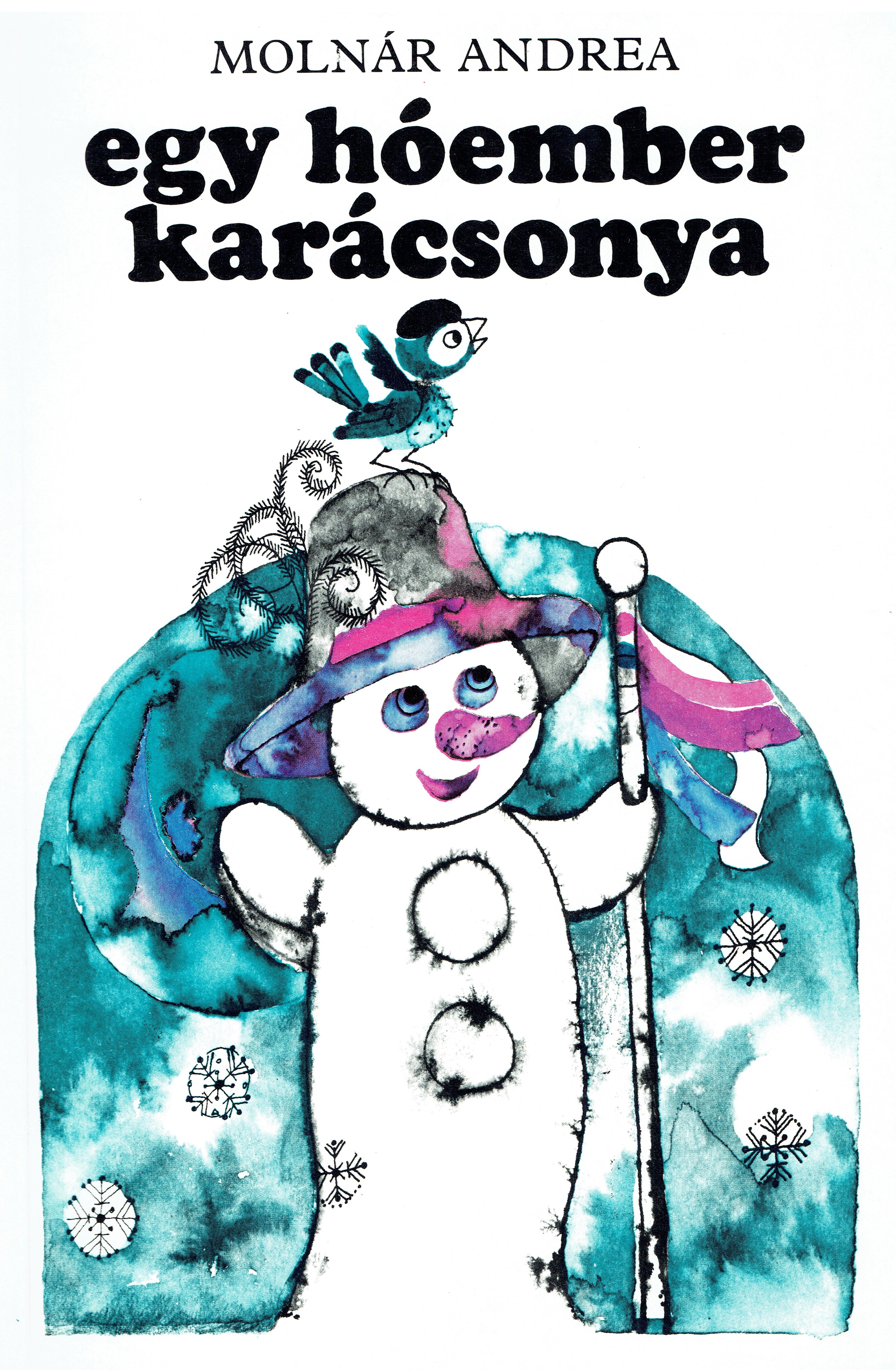 Könyv - Egy hóember karácsonya (Petőfi Közérdekű Muzeális Gyűjtemény (Aszód Városi Kulturális Központ) CC BY-NC-SA)