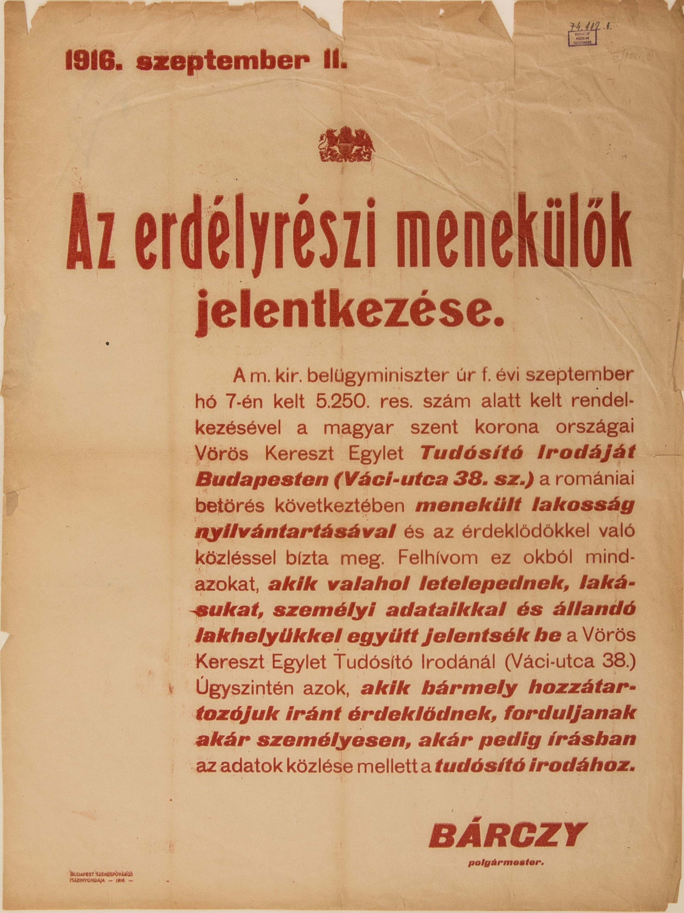 Az erdélyrészi menekülők jelentkezése, 1916.09.11. (fehér alap, piros betű) (Ferenczy Múzeumi Centrum CC BY-NC-SA)