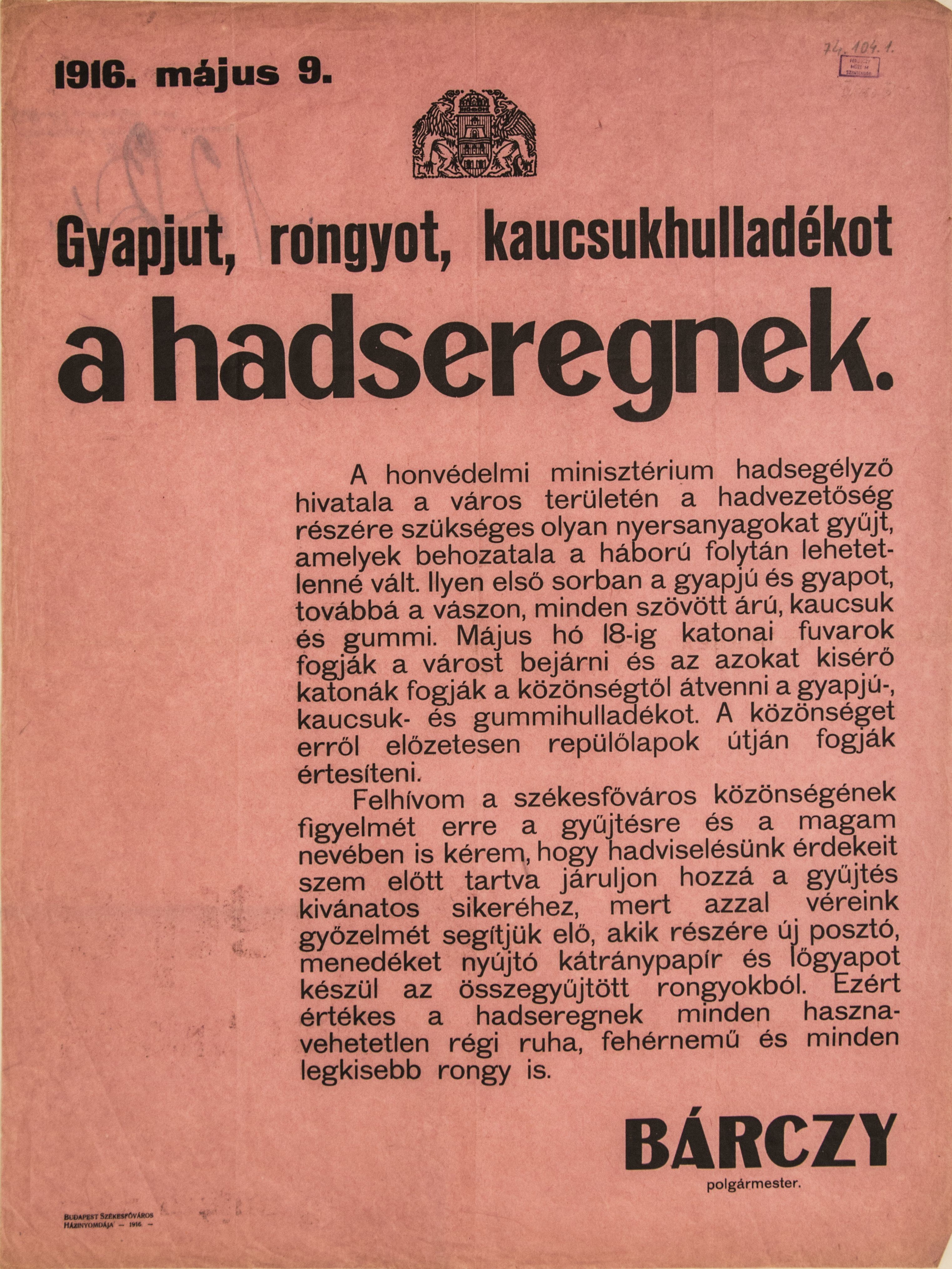 "Gyapjút, rongyot, kaucsukhulladékot a hadseregnek!" 1916.05.09. (rózsaszín alap, fekete betű) (Ferenczy Múzeumi Centrum CC BY-NC-SA)