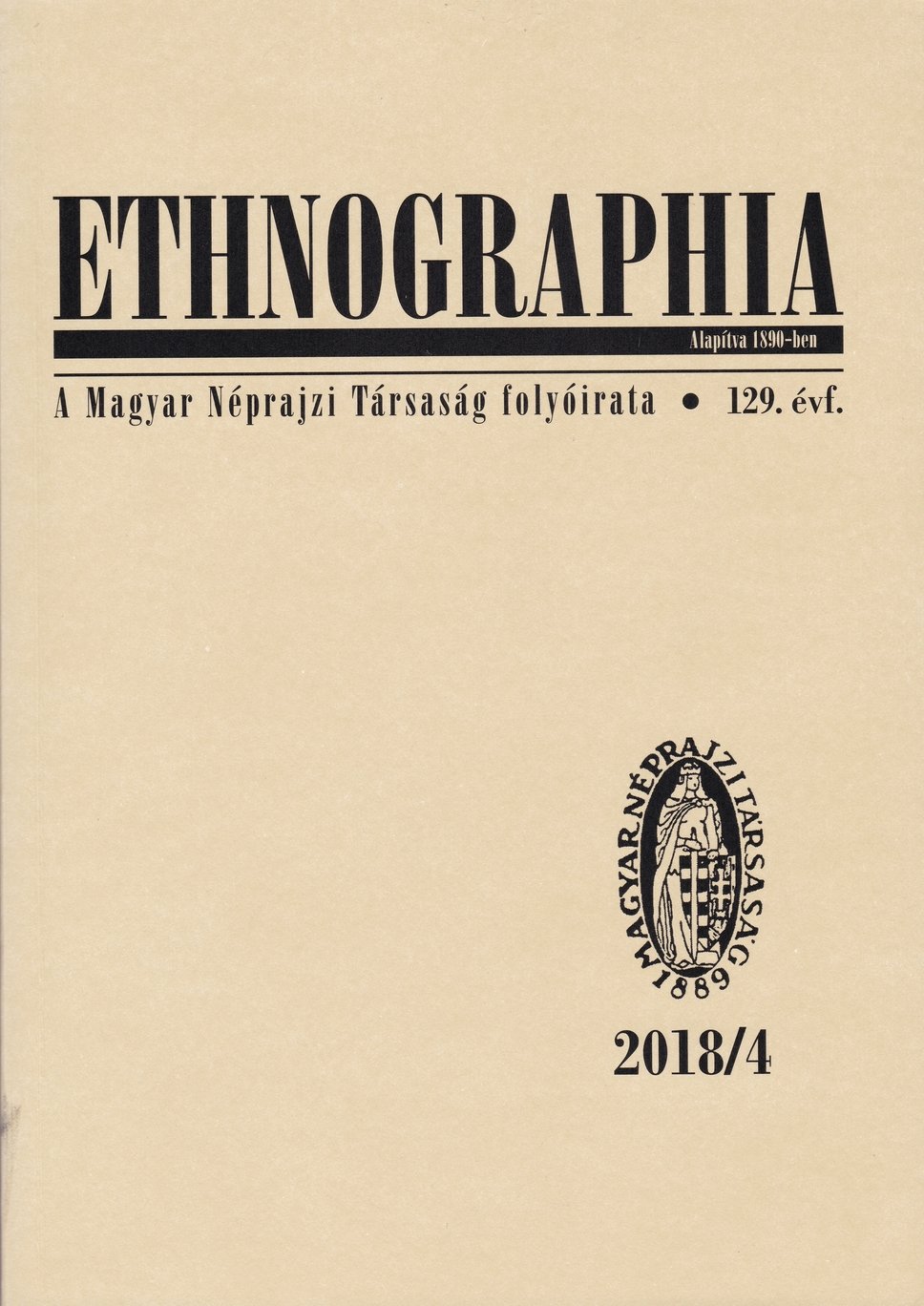 Ethnographia 2018/129. évf. 4. sz. (Rippl-Rónai Múzeum CC BY-NC-ND)