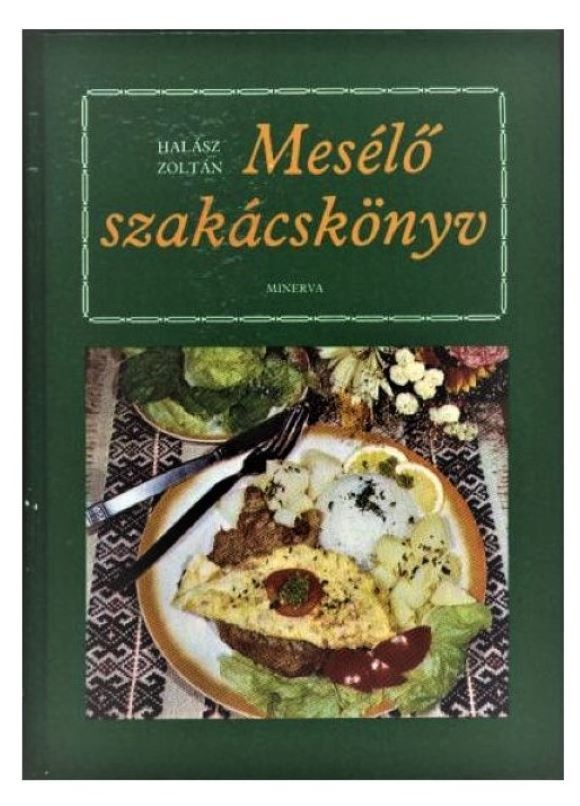 Halász Zoltán: Mesélő szakácskönyv (Rippl-Rónai Múzeum CC BY-NC-ND)