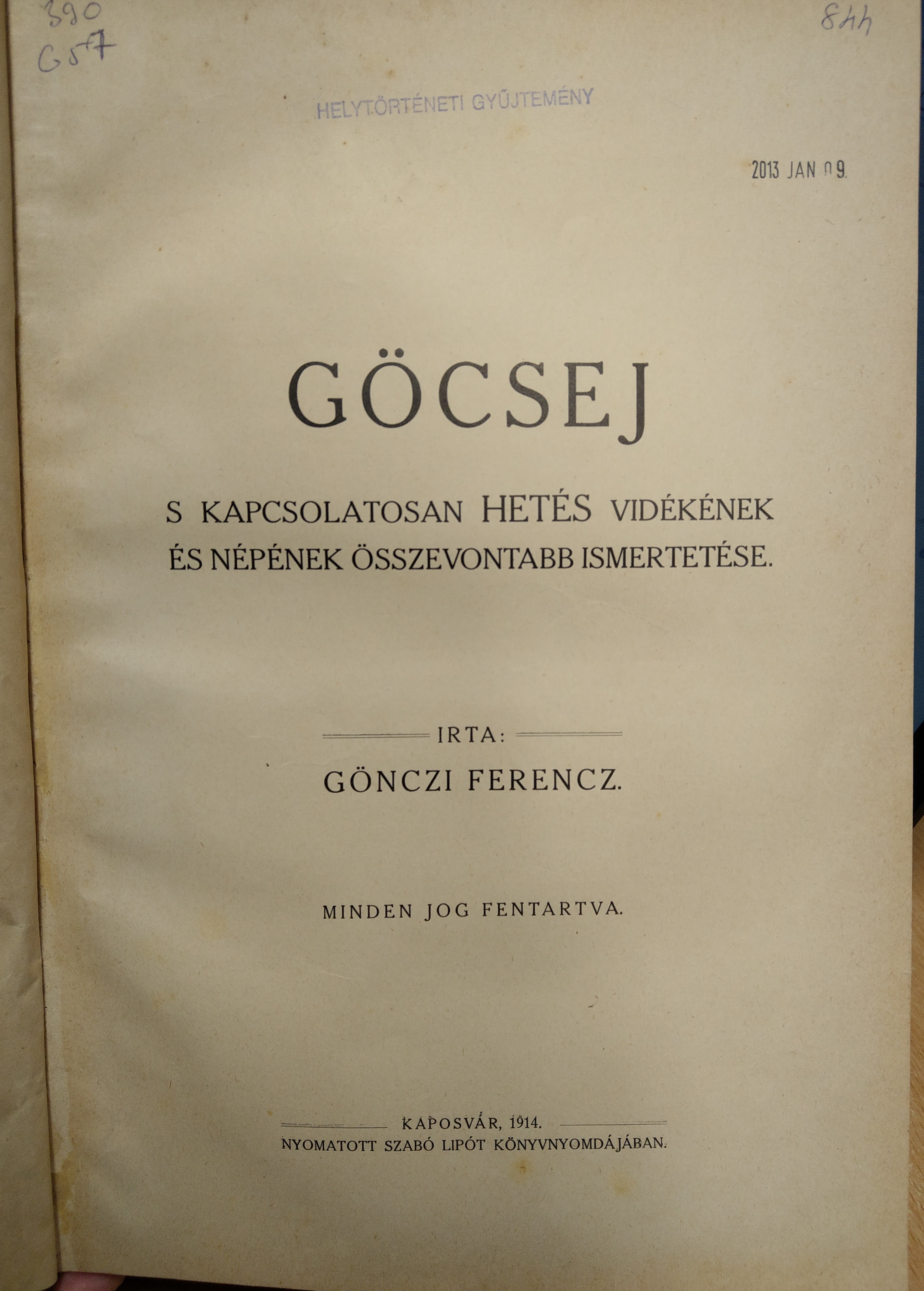 Gönczi Ferenc: Göcsej s kapcsolatosan Hetés vidékének és népének összevontabb ismertetése (Rippl-Rónai Múzeum CC BY-NC-ND)