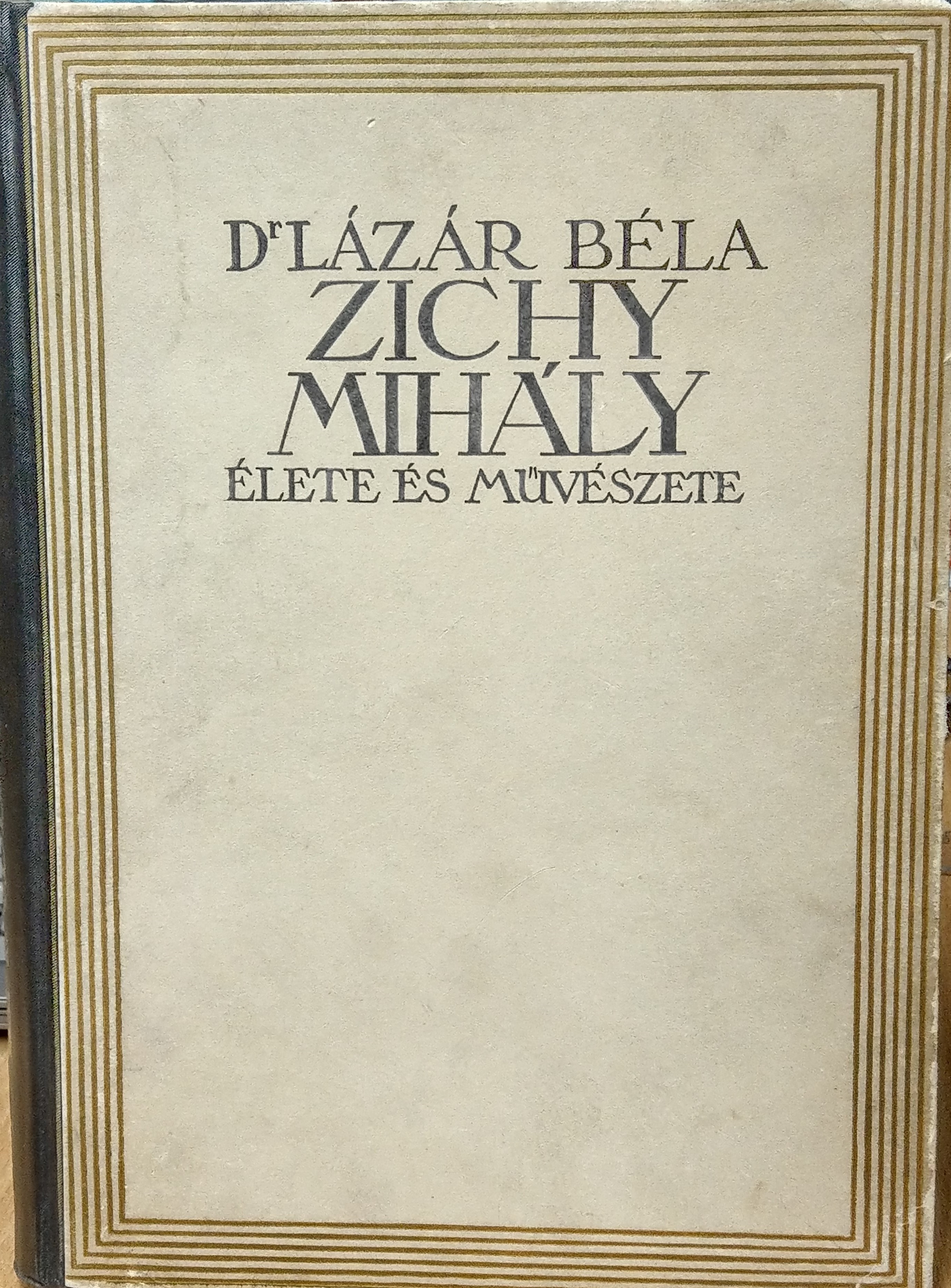 Lázár Béla: Zichy Mihály élete és művészete (Rippl-Rónai Múzeum CC BY-NC-ND)