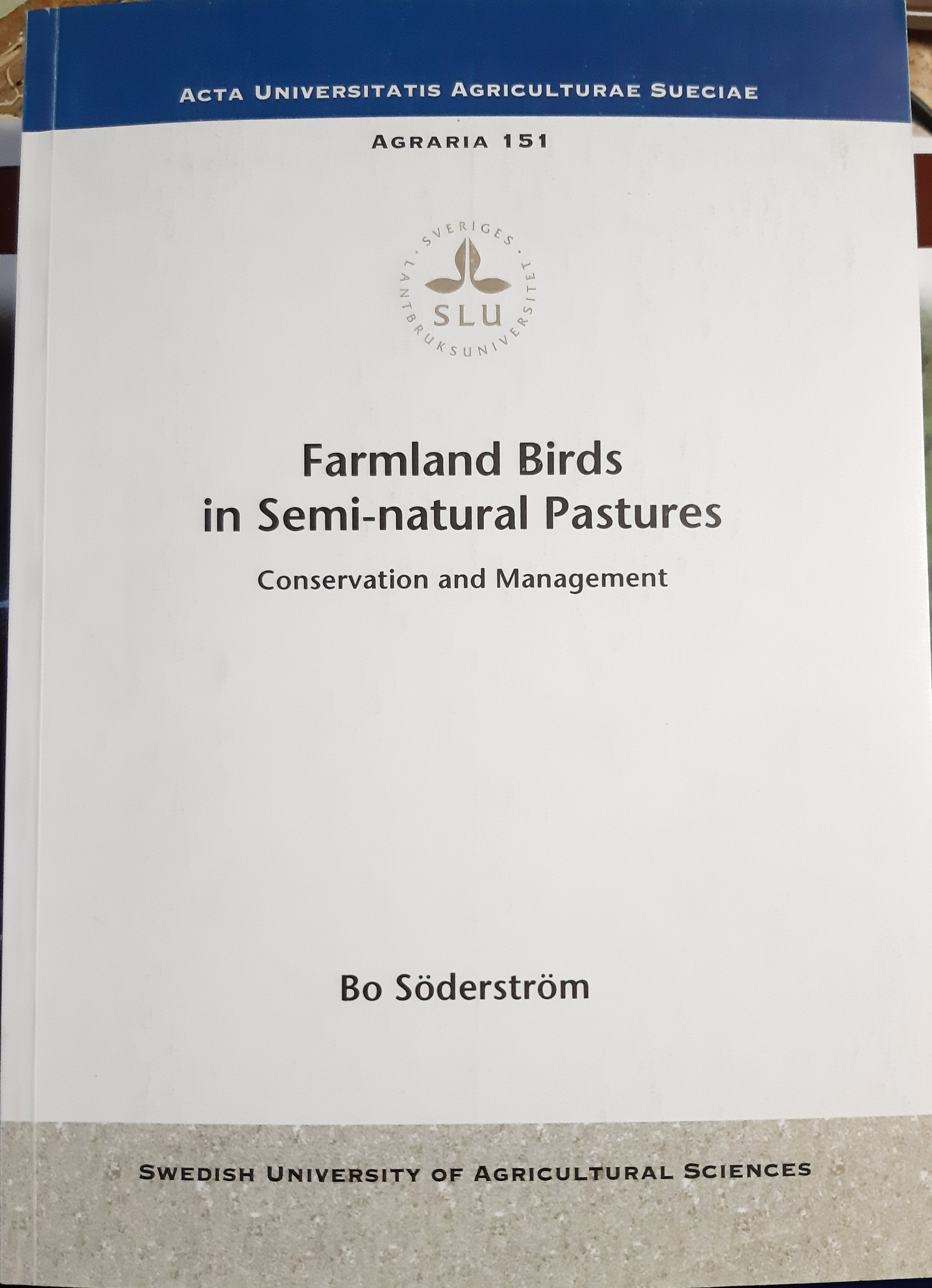Bo Söderström: Farmland Birds in Semi-natural Pastures. Conservation and Management (Rippl-Rónai Múzeum CC BY-NC-ND)