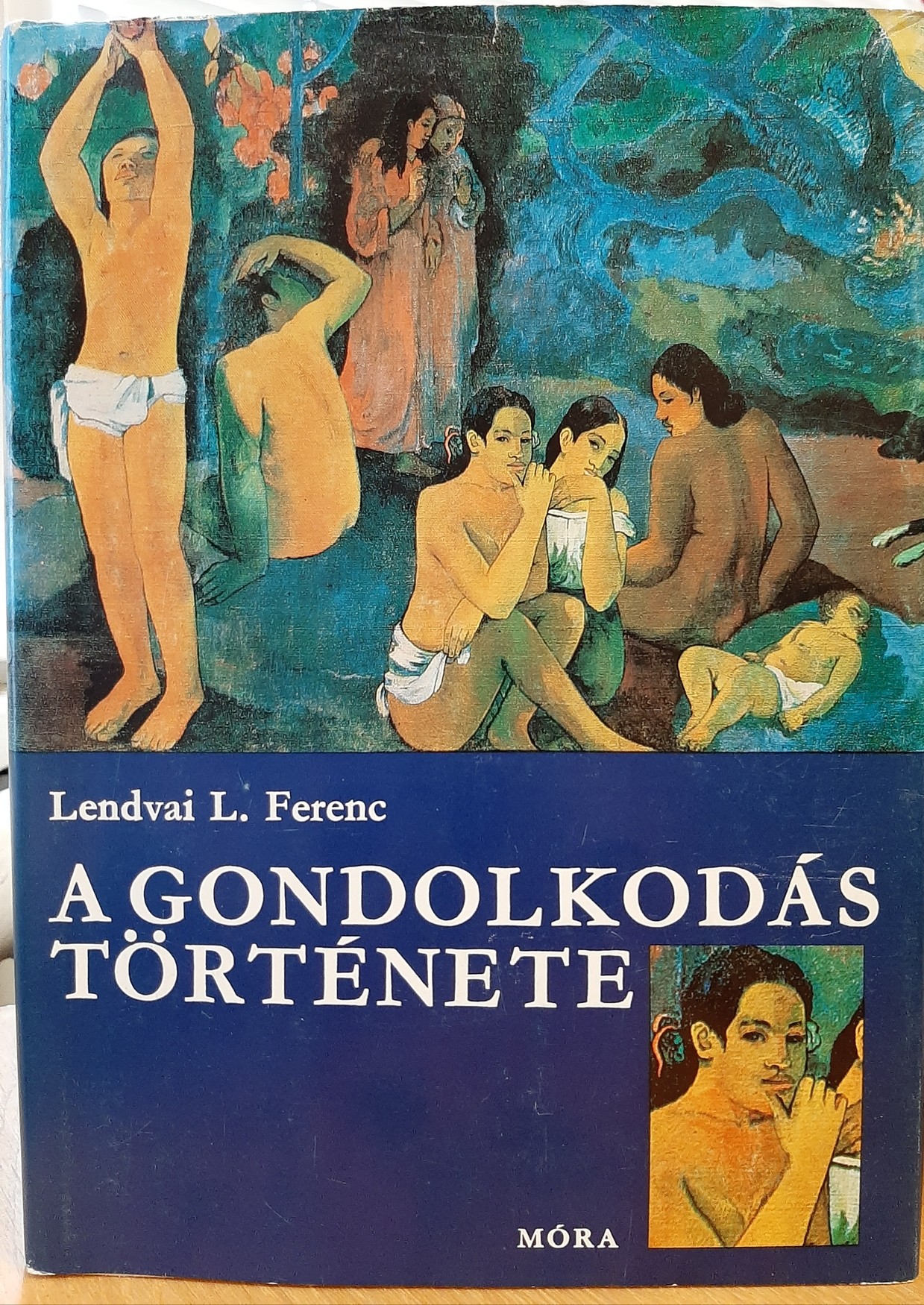 Lendvai L. Ferenc: A gondolkodás története (Rippl-Rónai Múzeum CC BY-NC-ND)