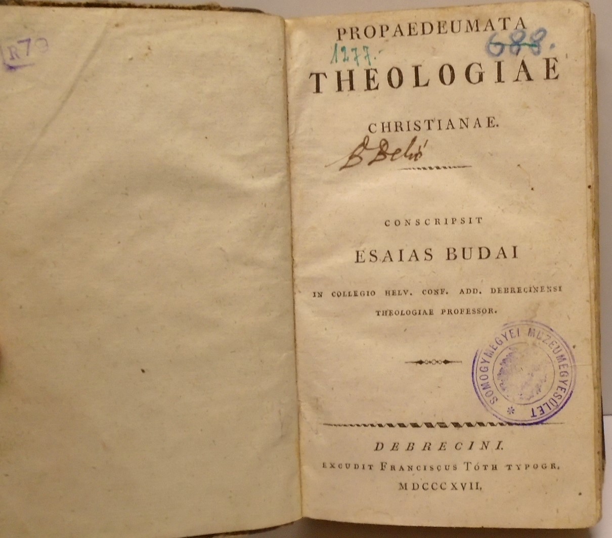 Ézsaiás Budai: Propaedeumata theologiae christianae. (Rippl-Rónai Múzeum CC BY-NC-ND)