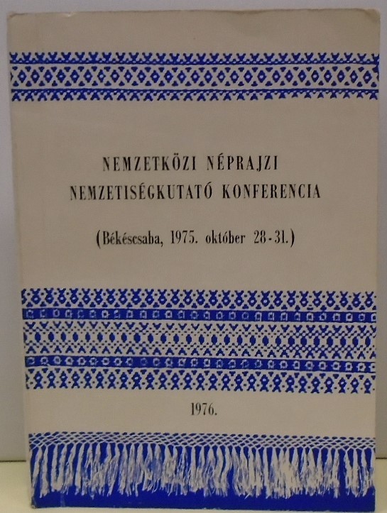 Nemzetközi Néprajzi Nemzetiségkutató Konferencia 1975. (Rippl-Rónai Múzeum CC BY-NC-ND)