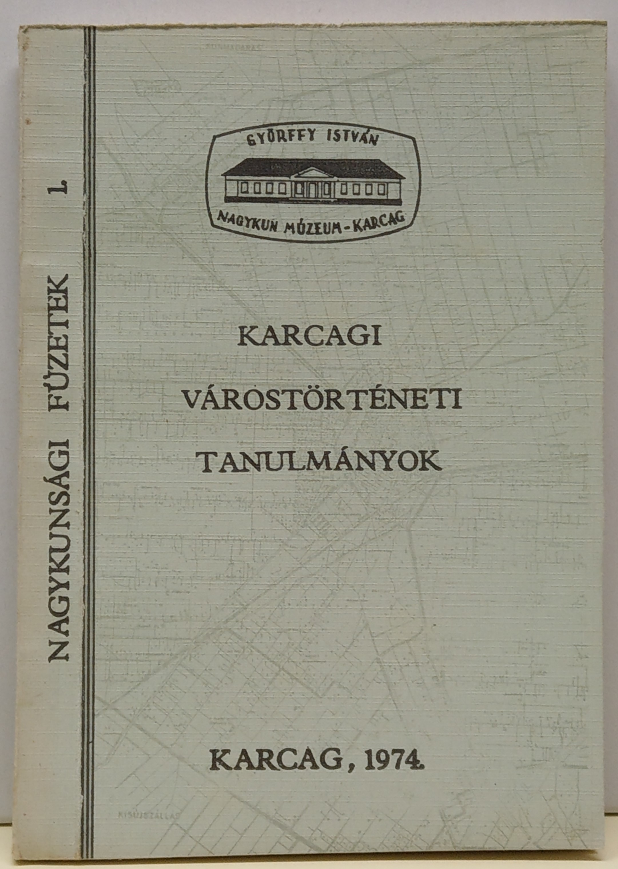 Karcagi várostörténeti tanulmányok (Rippl-Rónai Múzeum CC BY-NC-ND)